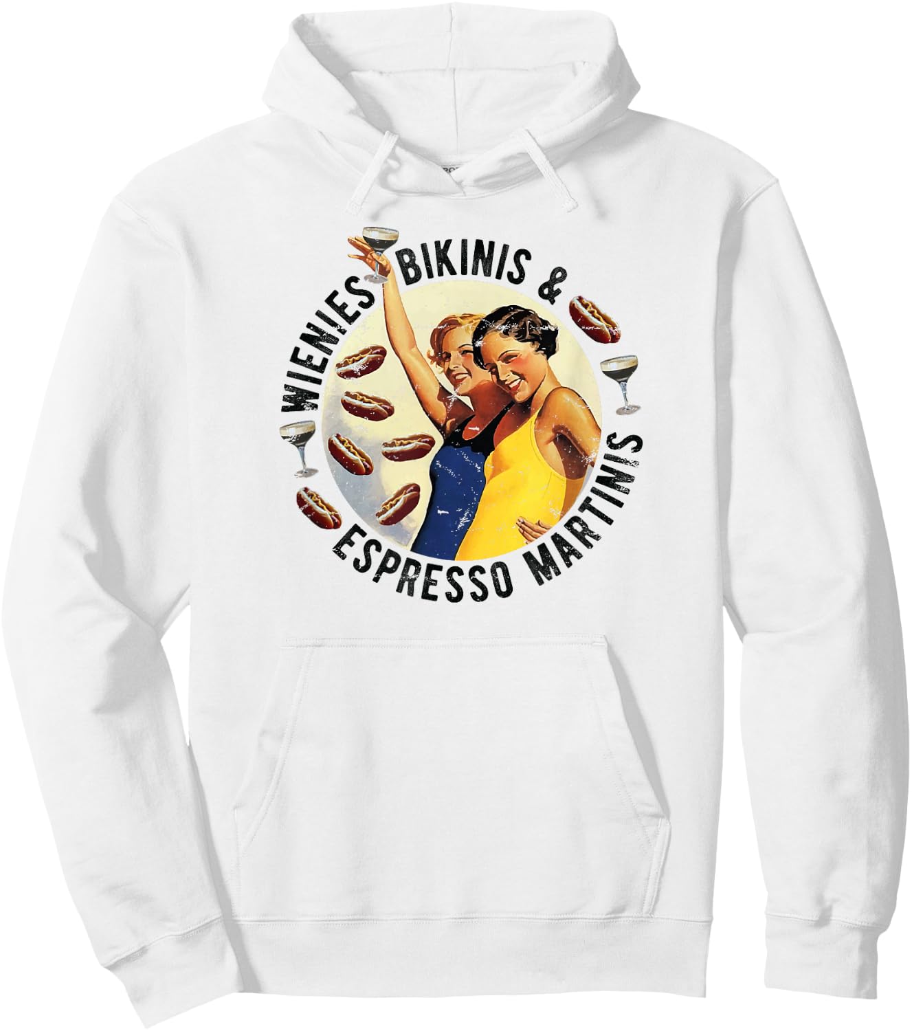 Fun Girl Summer Essentials Wienies Bikinis Espresso Martinis Hoodie - Hoodie | White