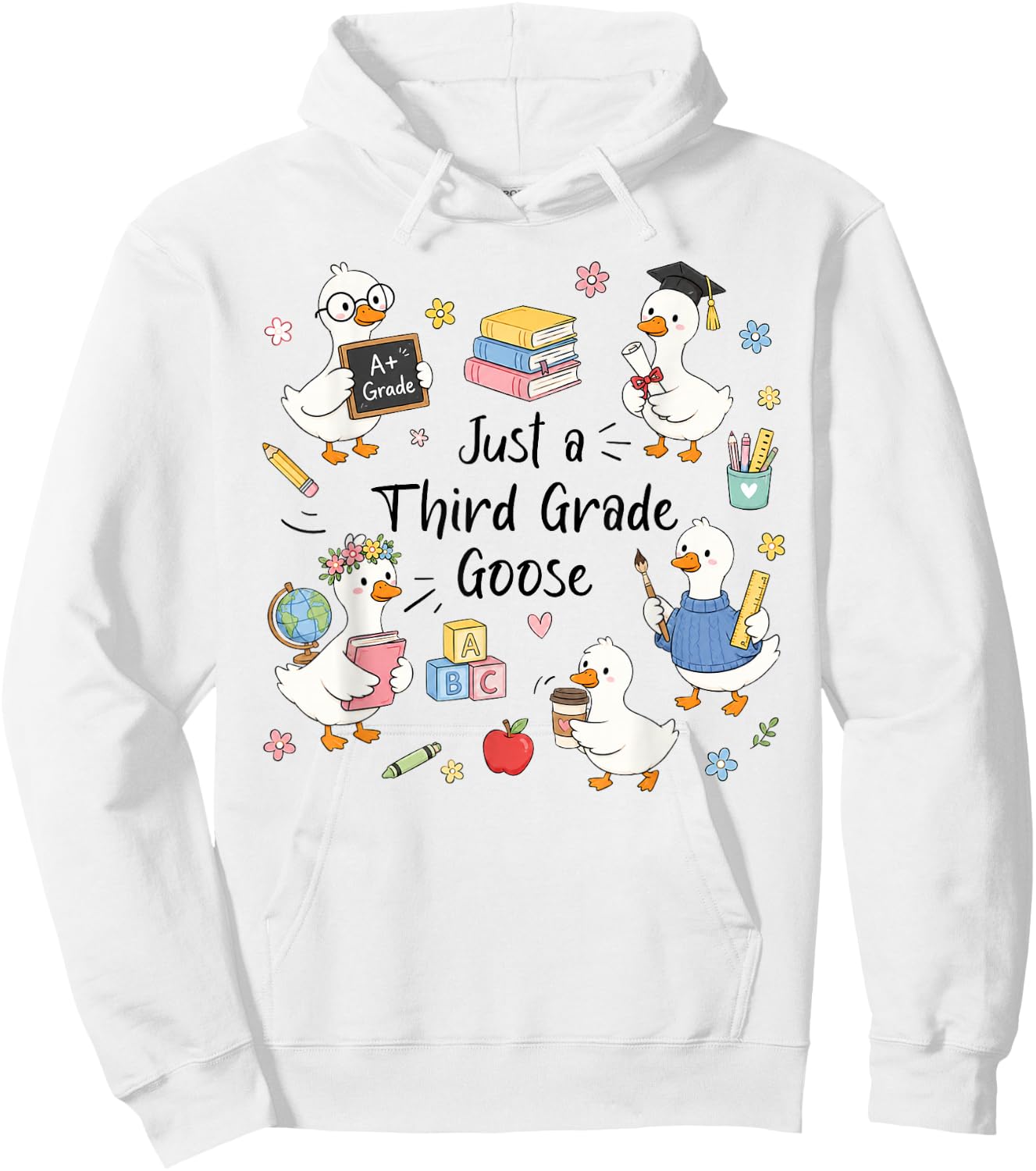 Just A Third Grade Goose Back School Teacher Student Hoodie - Hoodie | White