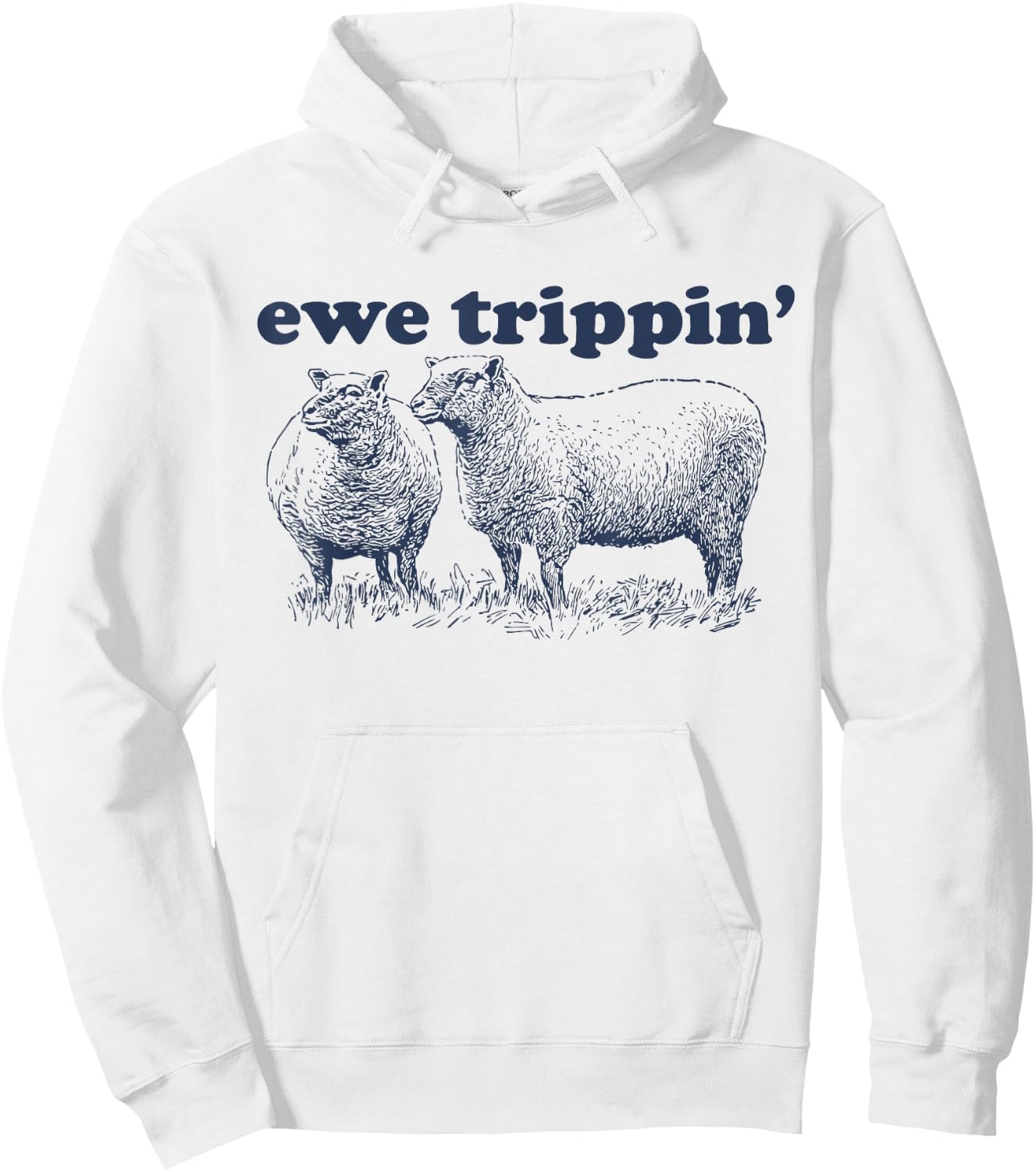 Sheep Farmer | Ewe Trippin | Funny Sheep Pun Hoodie - Hoodie | White