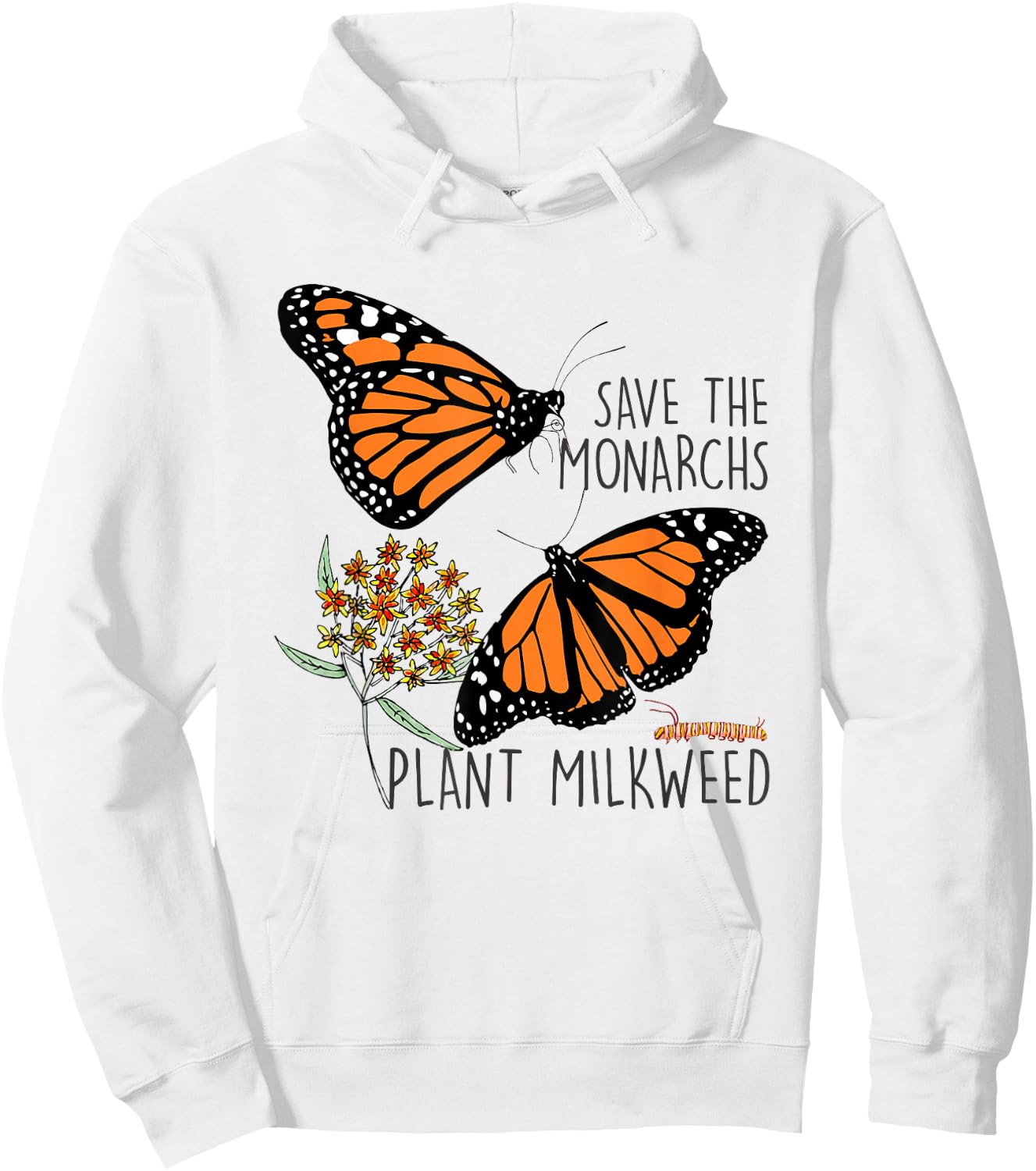 Save The Monarchs Plant Some Milkweed Butterfly Gift Hoodie - Hoodie | White
