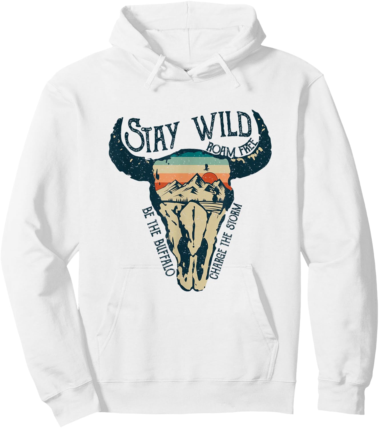 Stay Wild Roam Free Vintage Buffalo Desert Skull Hoodie - Hoodie | White