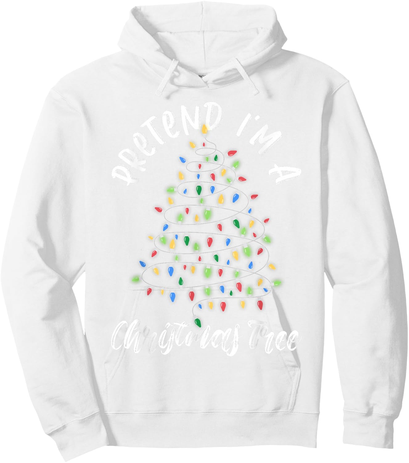 Pretend I'm A Christmas Tree Cosplay DIY Halloween Costume Hoodie - Hoodie | White
