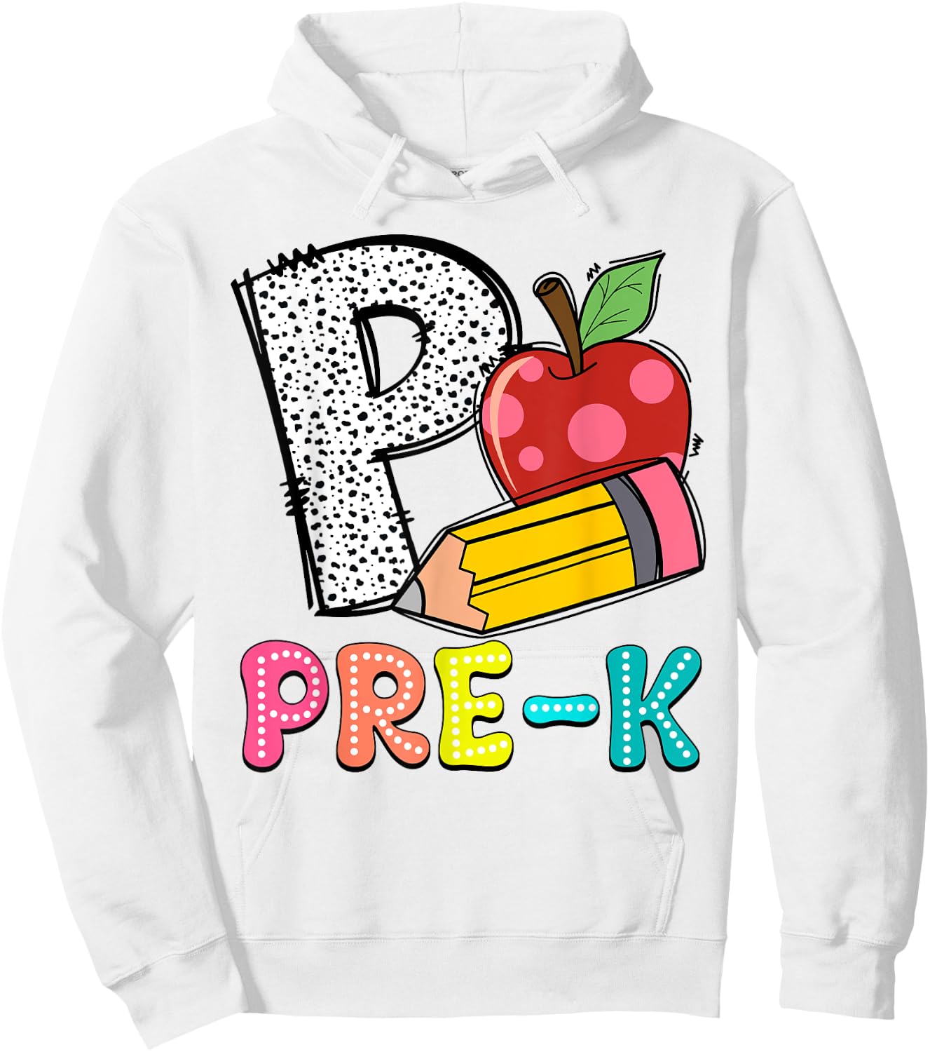 P Is For Pre-K Teacher Pencil Apple Back To School Hoodie - Hoodie | White
