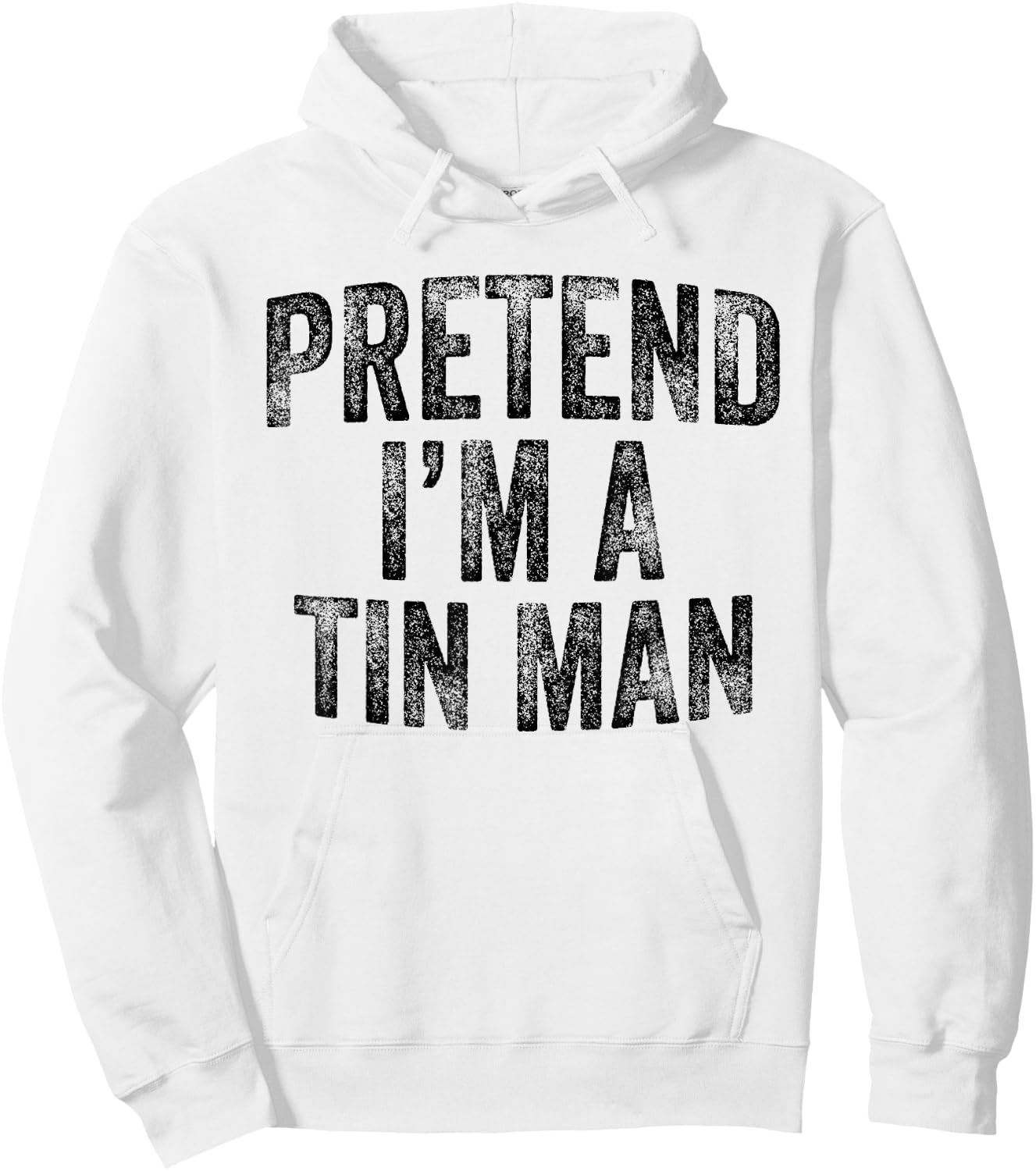 Pretend I'm A Tin Man Family Lazy Halloween Party Costume Hoodie - Hoodie | White
