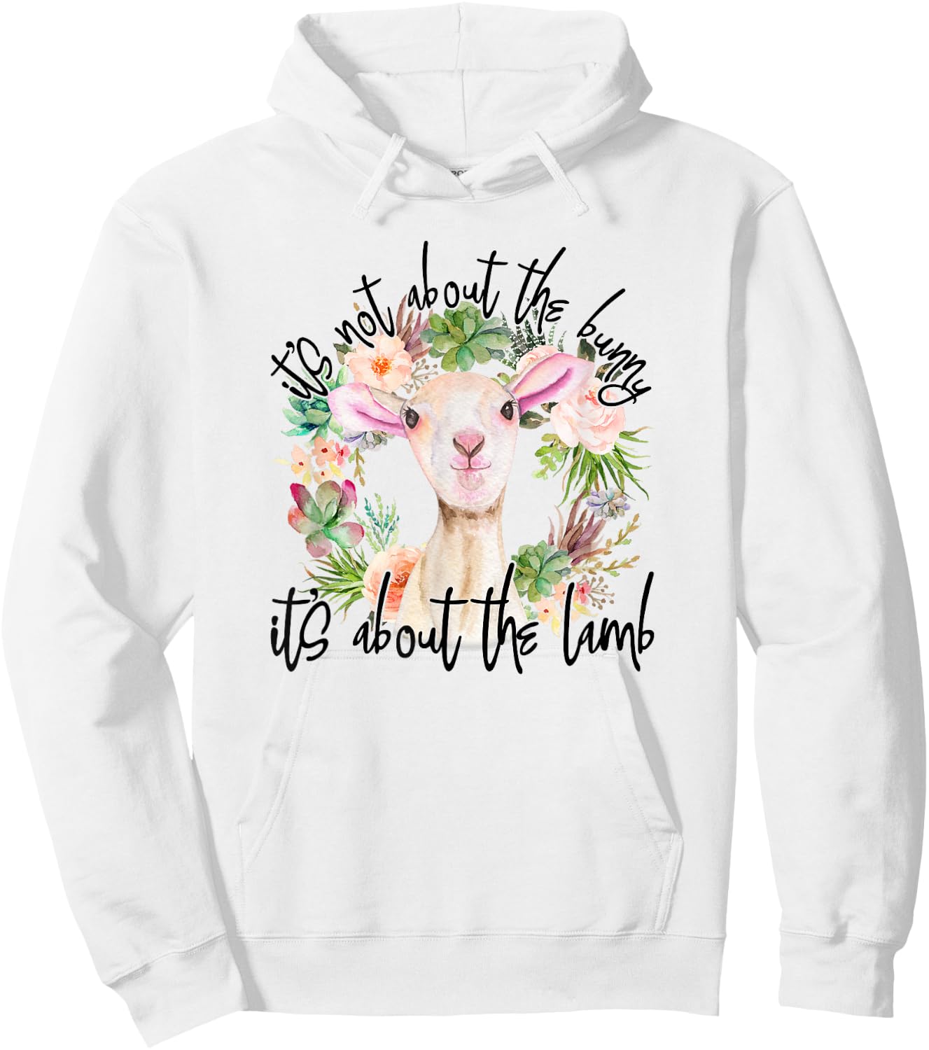 It's Not About The Bunny It's About The Lamb Religion Easter Hoodie - Hoodie | White