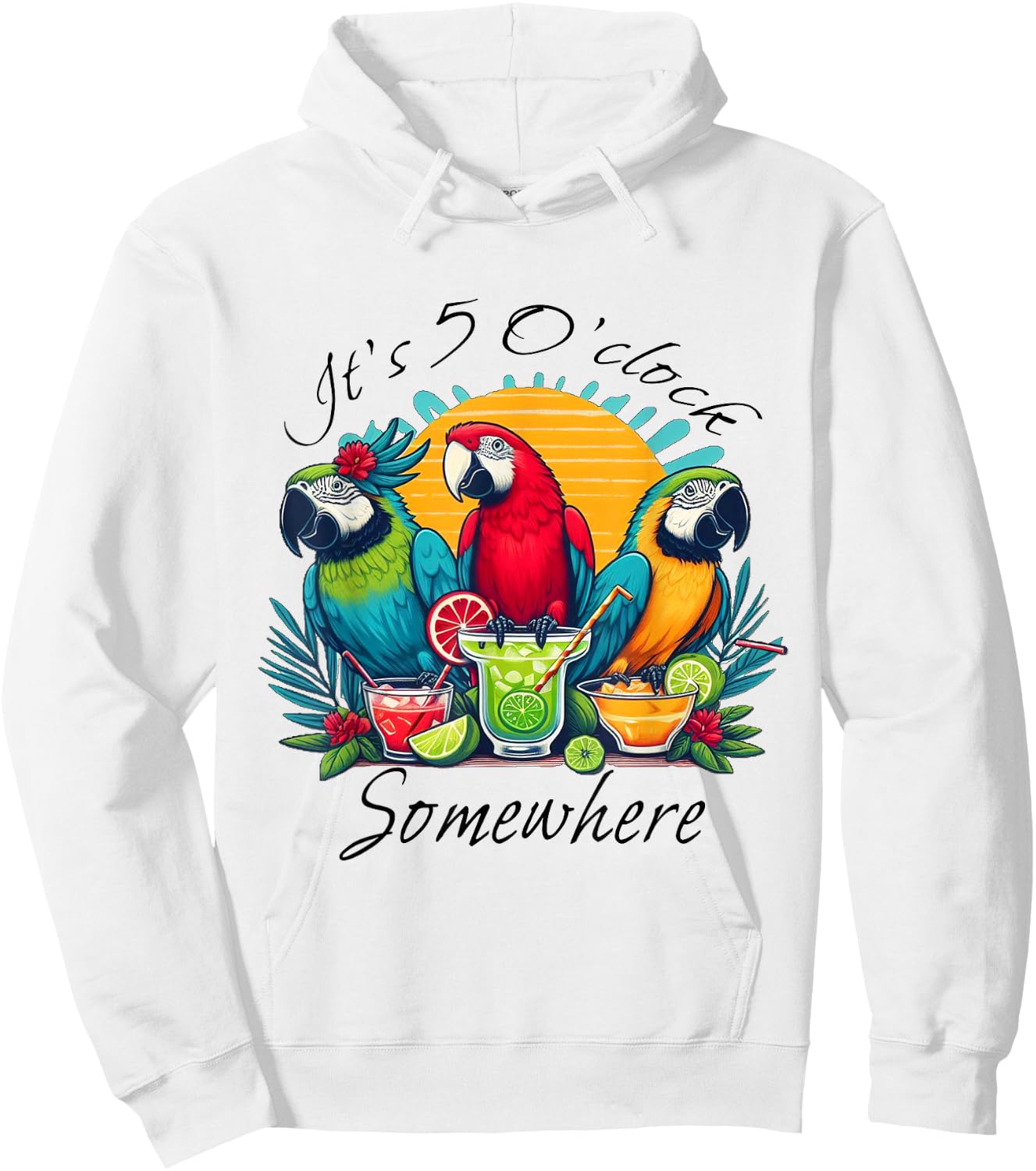 Parrots Drinking Margarita Shirt,It's 5 O'clock Somewhere Hoodie - Hoodie | White