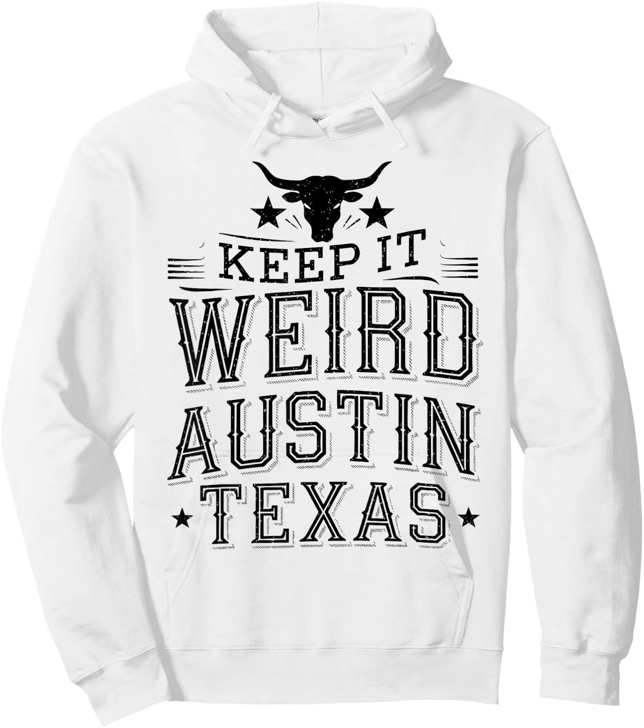 Keep Austin Texas Weird for Austinite Hoodie - Hoodie | White