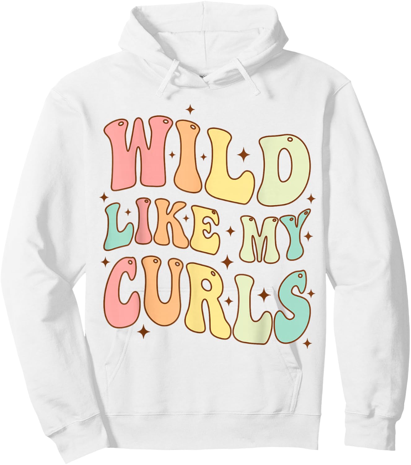 Toddler Girls Wild Like My Curls Funny Curly Hair Groovy Hoodie - Hoodie | White