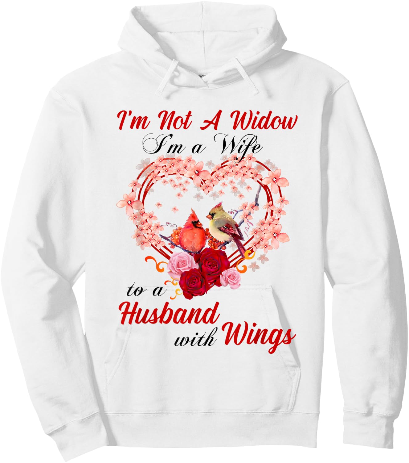 Memorial I'm Not A Widow Husband Wings Cardinal Angel Heaven Hoodie - Hoodie | White