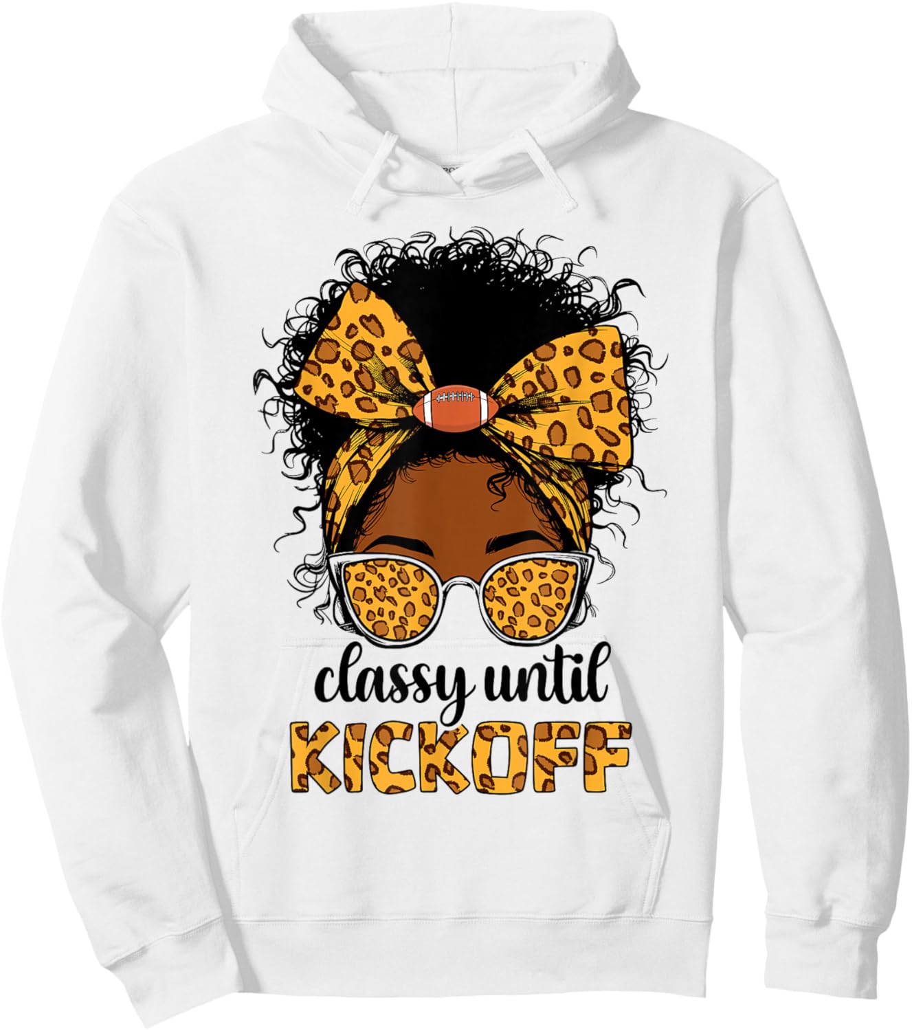 Classy Until Kickoff Football Black Women Messy Bun Leopard Hoodie - Hoodie | White
