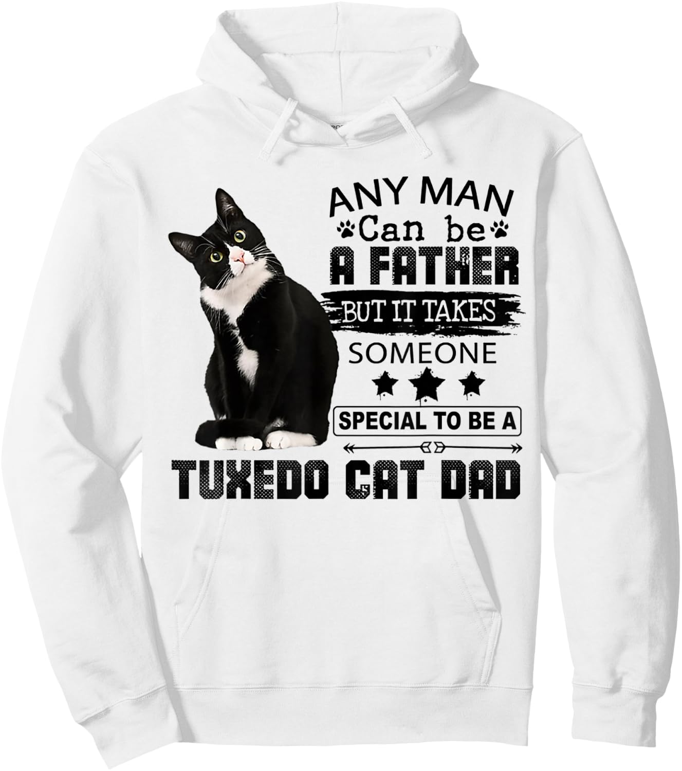 It Takes Someone Special To Be A Tuxedo Cat Dad Hoodie - Hoodie | White