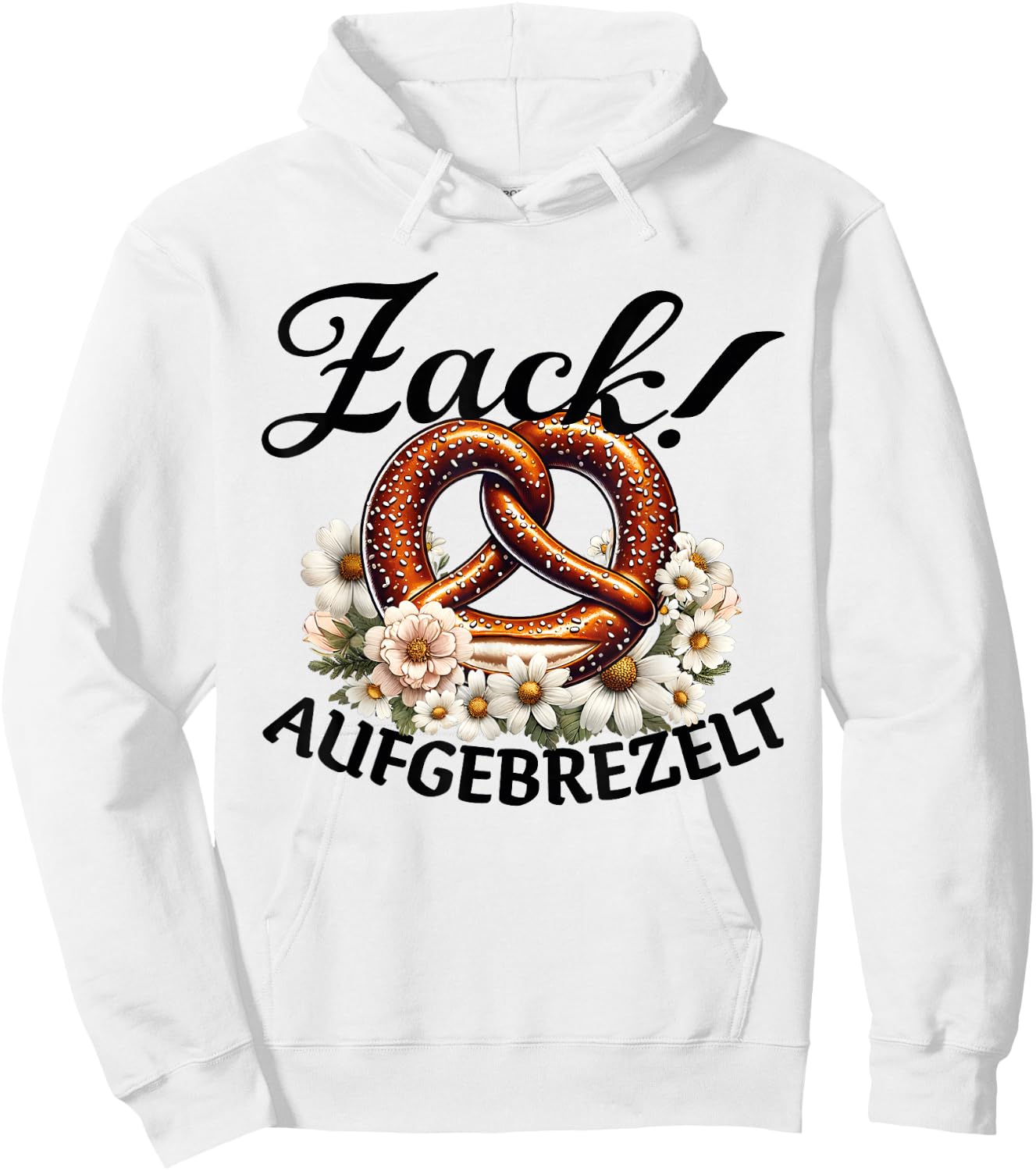 Zack Aufgebrezelt Bayern Volksfest Top Dirndl Replacement , White Hoodie - Hoodie | White