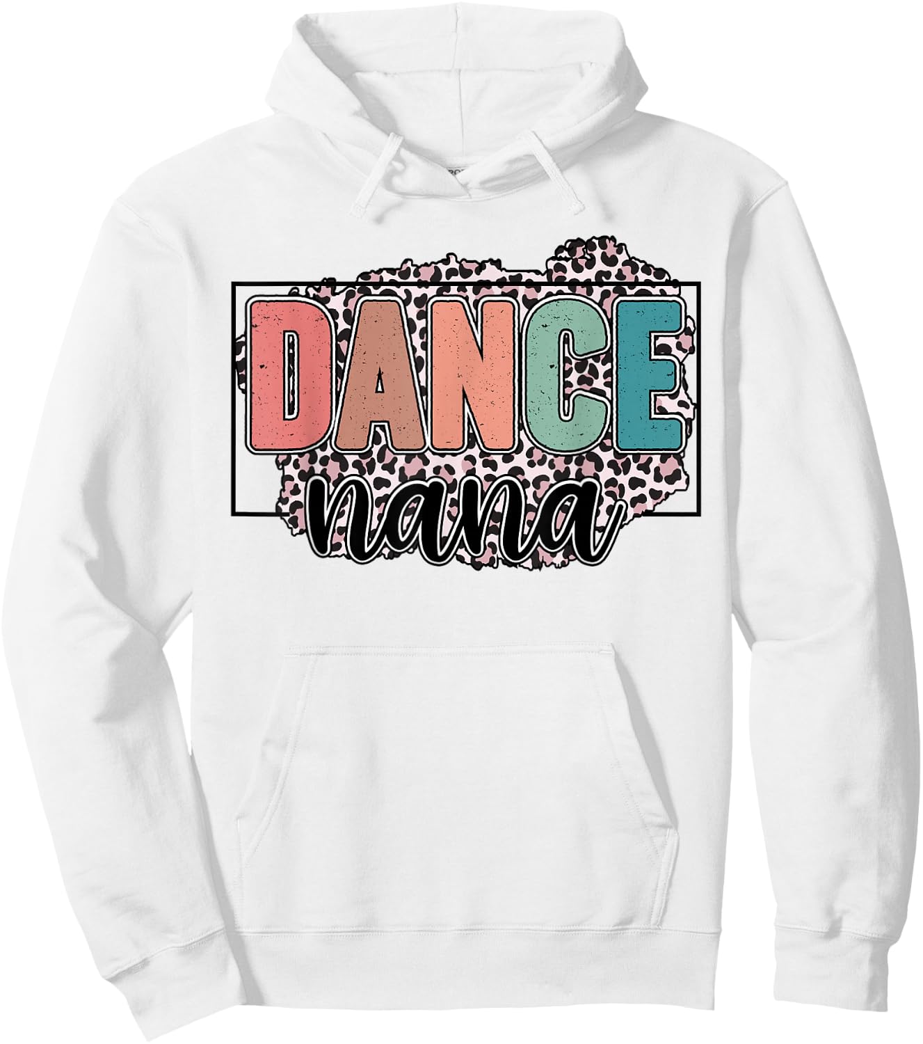 Dance Nana Of A Dancer Nana Leopard Dancing Nana Hoodie - Hoodie | White