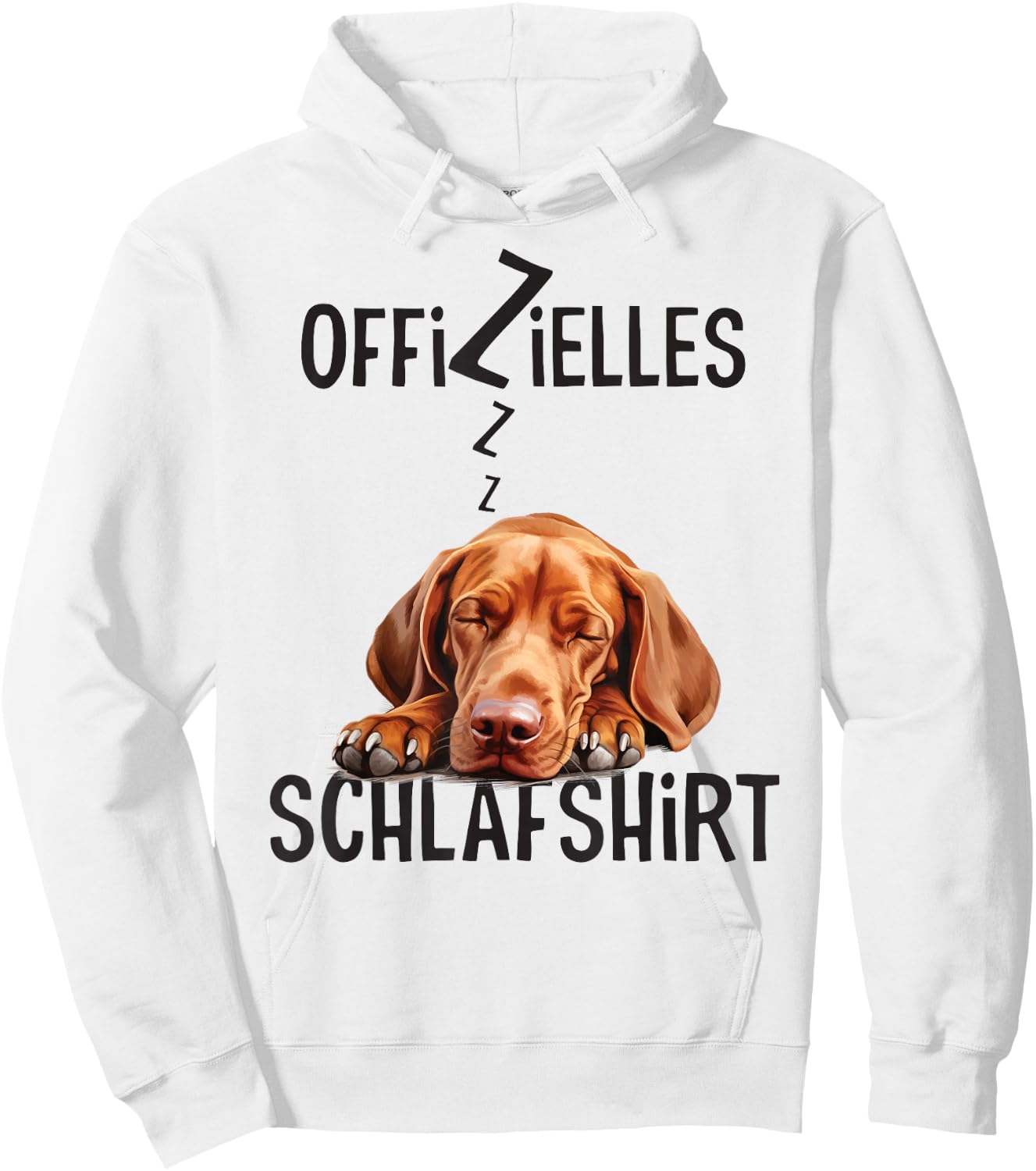 Vizsla Offizielles Schlafshirt Mit Hund Lustig Hoodie - Hoodie | White