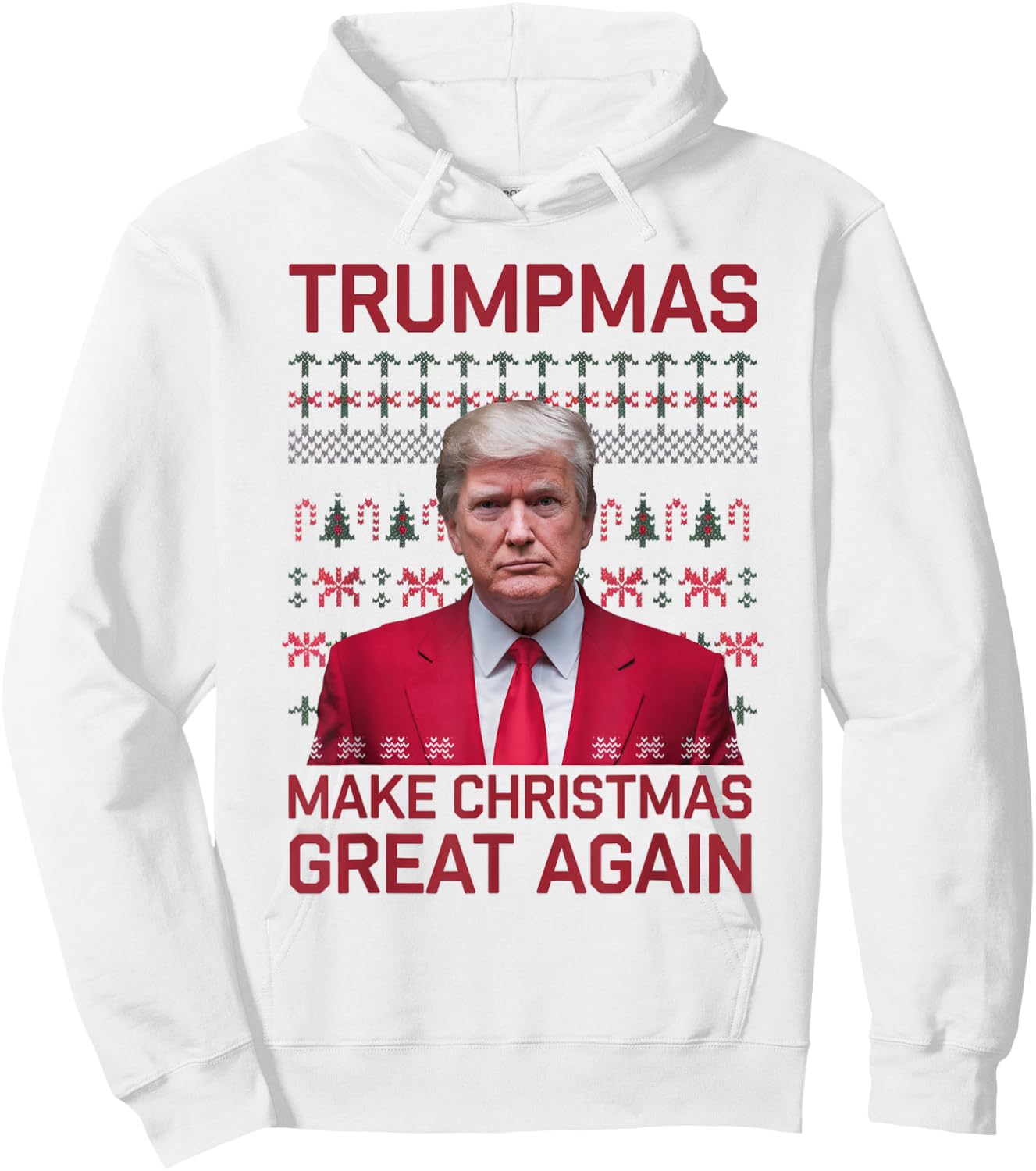 Funny Humorous Trumpmas Make Christmas Great Again Ugly Xmas Hoodie - Hoodie | White