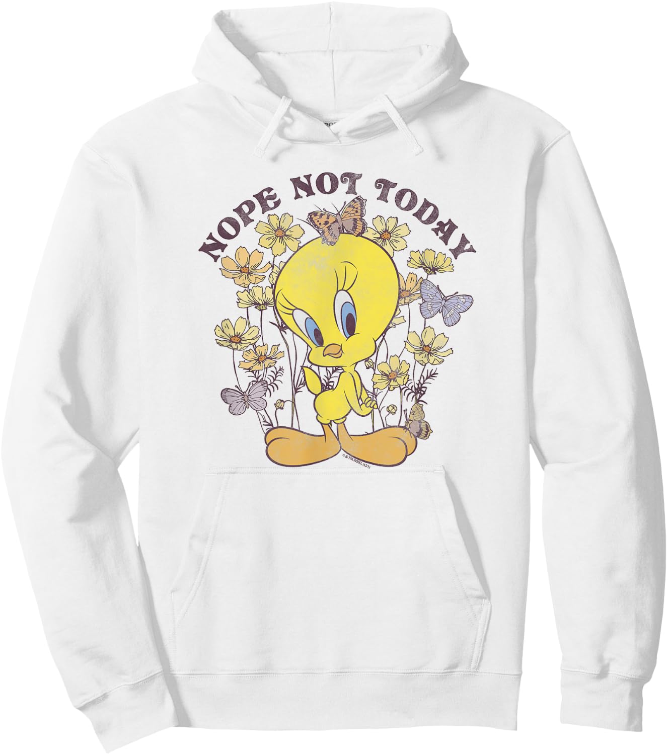 Looney Tunes Tweety Bird Floral Butterfly Nope Not Today Hoodie - Hoodie | White
