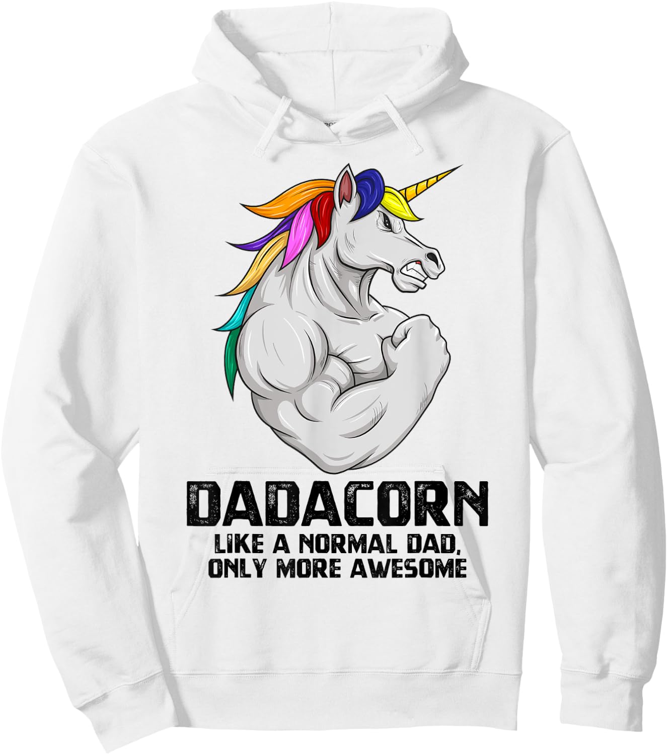 Dadacorn Muscle Dad Unicorn Fathers Day Funny Gift Hoodie - Hoodie | White