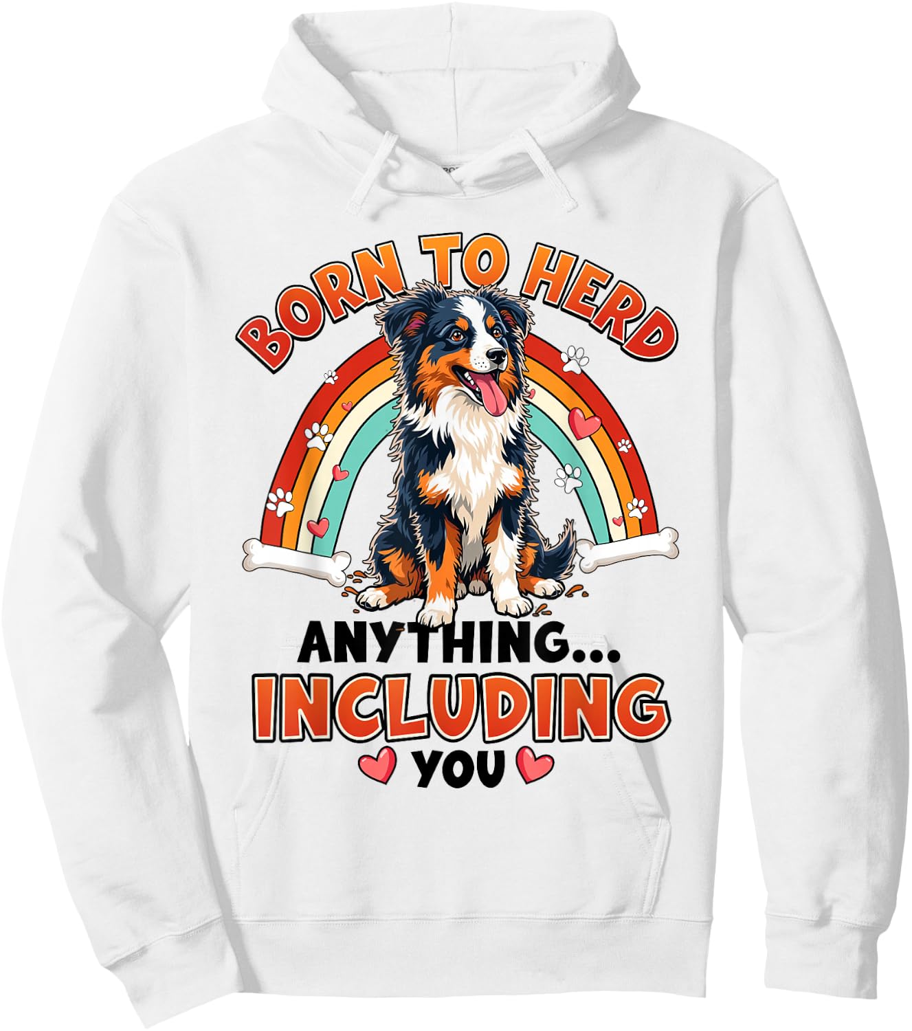 Funny Australian Shepherd Design for Dog Lover Hoodie - Hoodie | White