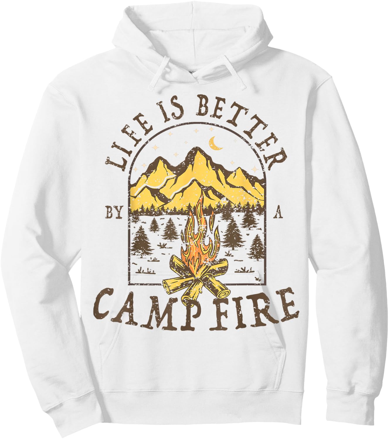 Life is Better By A Campfire Camping Hiking Fishing Outdoor Hoodie - Hoodie | White