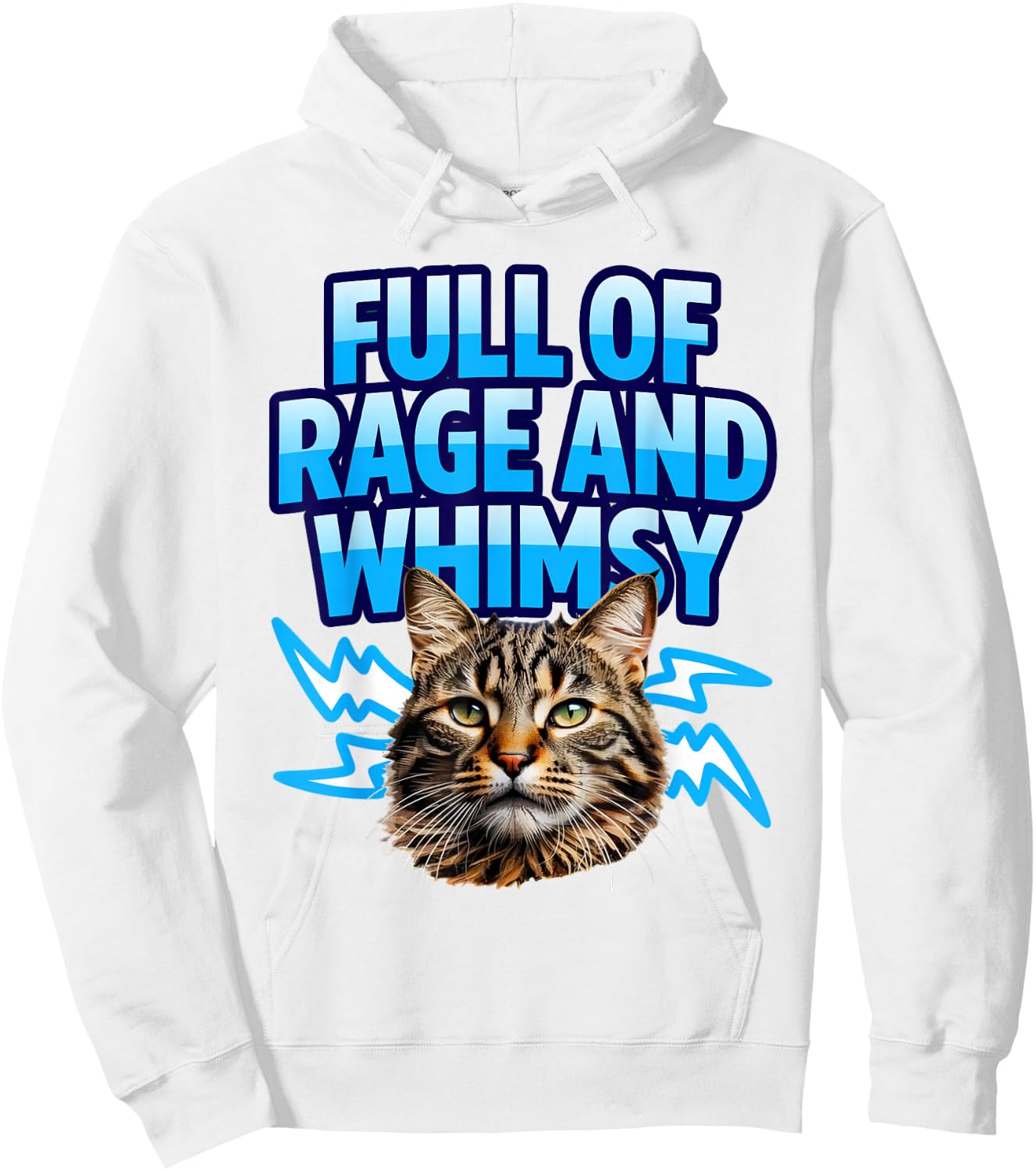Full of Rage and Whimsy Cat Featuring Meme Whimsical Weird Hoodie - Hoodie | White