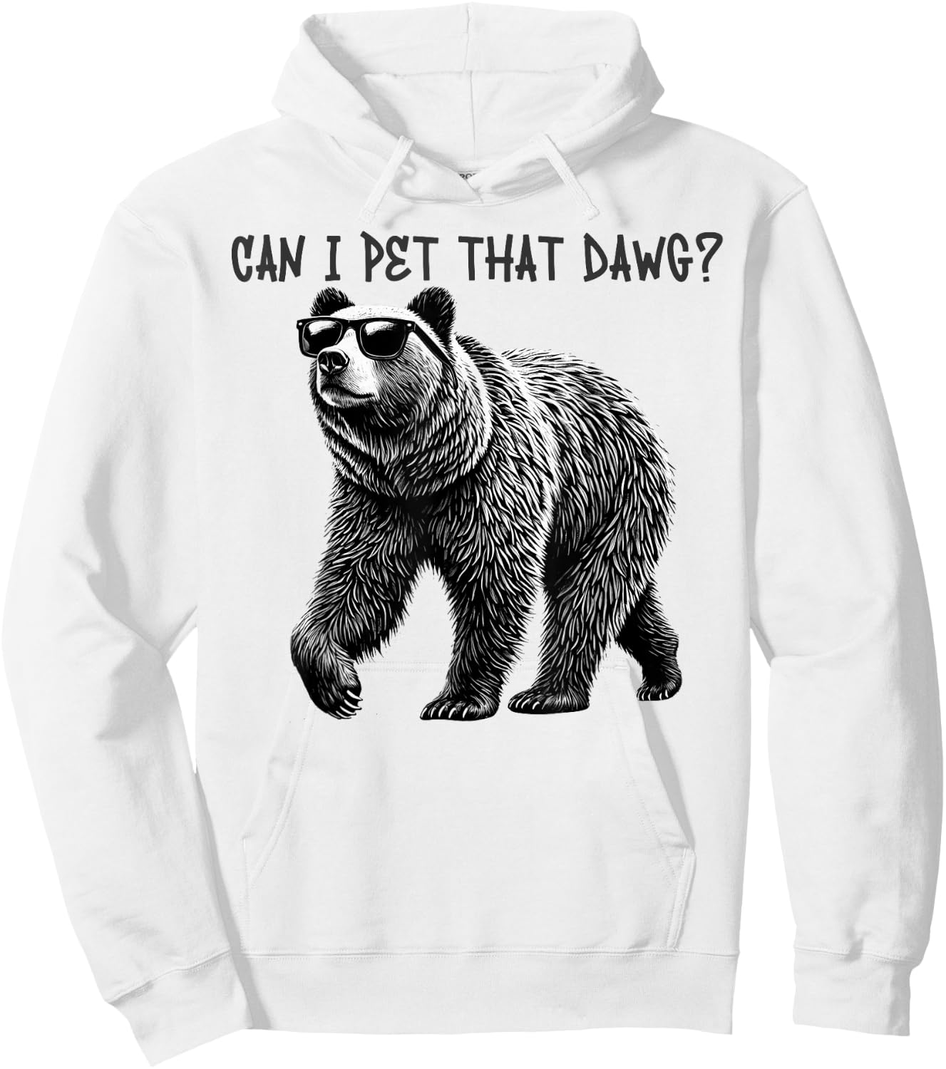 Can I Pet That Dawg Funny Bear Hoodie - Hoodie | White