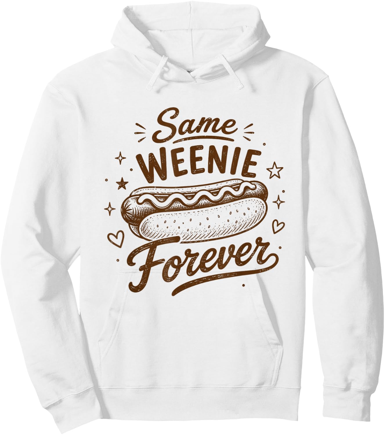Hotdog Bachelorette Bridal Party Same Weenie Forever Hoodie - Hoodie | White