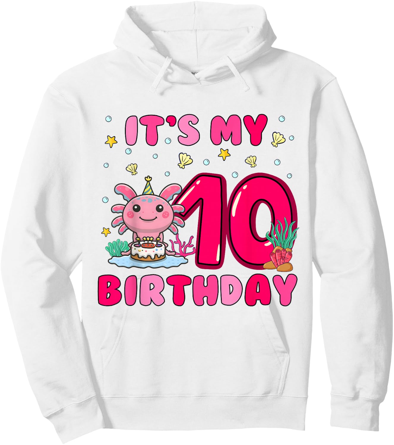 It's My 10th Birthday Girls 10 Years Old Birthday Axolotl Hoodie - Hoodie | White