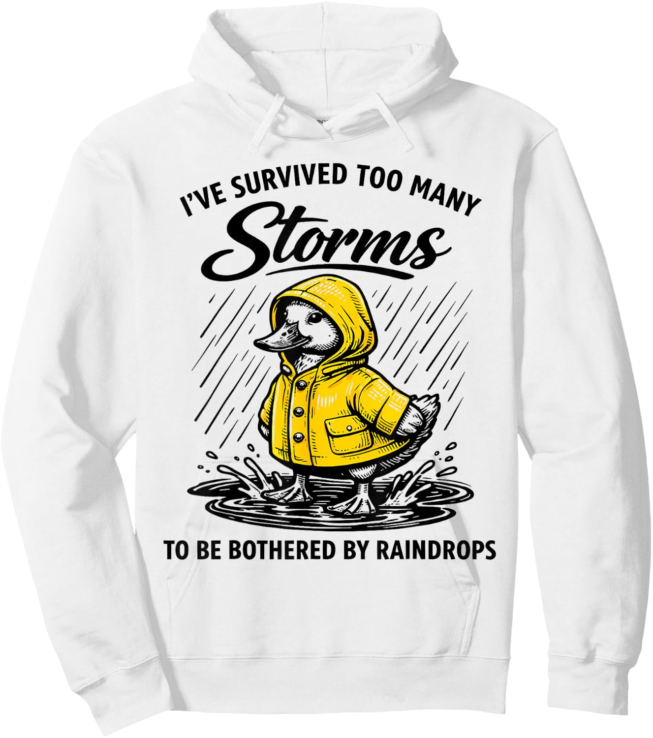 Survived Many Storms Duck Raincoat Resilience Hoodie - Hoodie | White