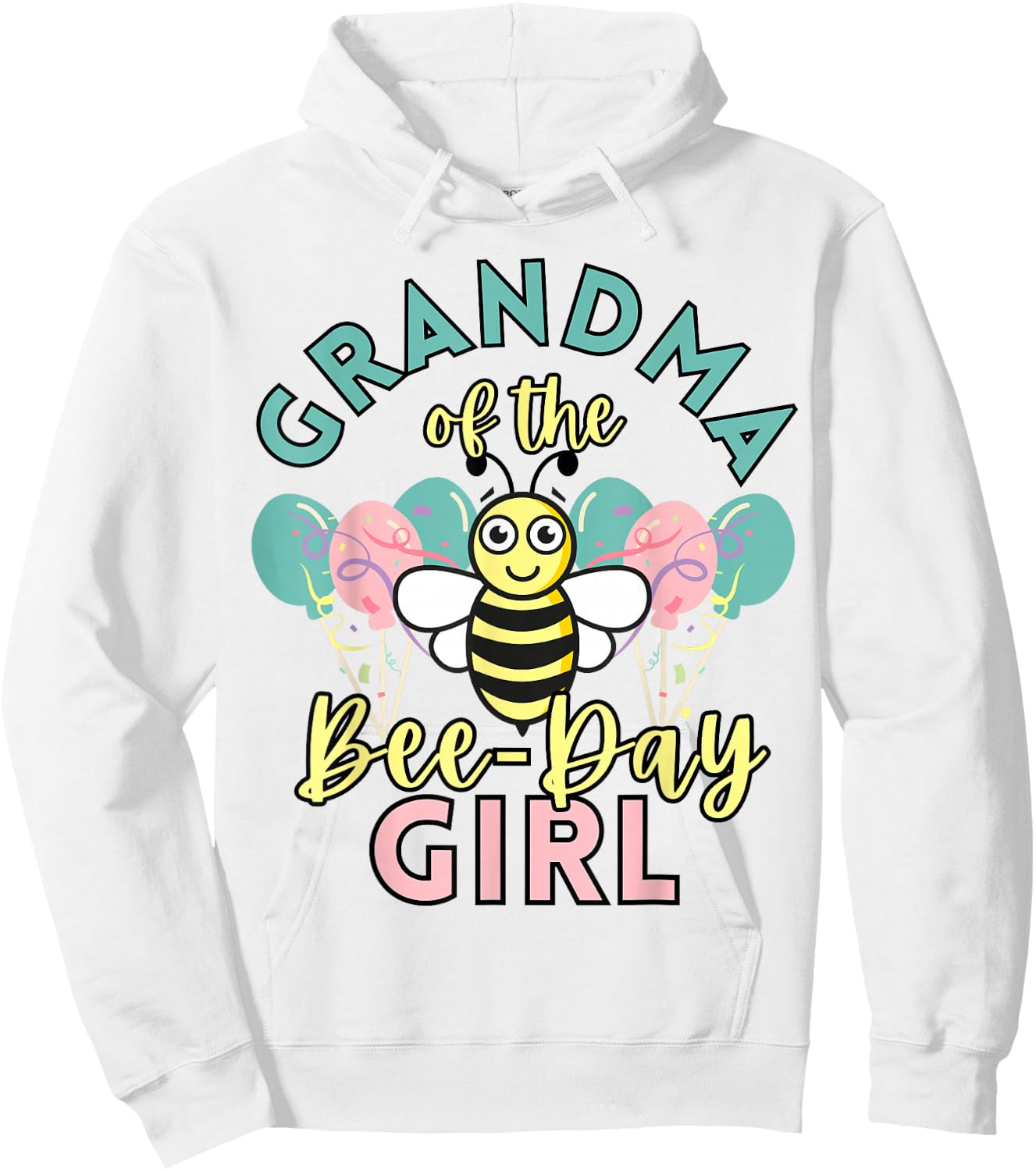 Grandma of the Bee-Day Girl Birthday Funny Matching Family Hoodie - Hoodie | White