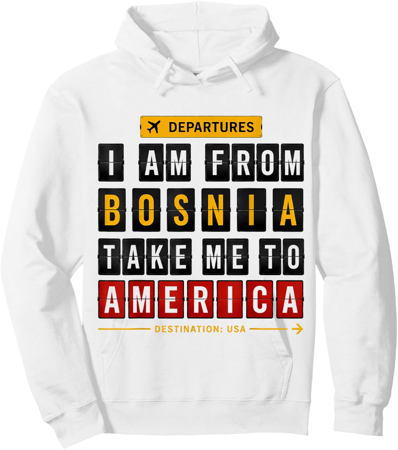I Am from Bosnia Take Me to America, Bosna, Hercegowina Hoodie - Hoodie | White
