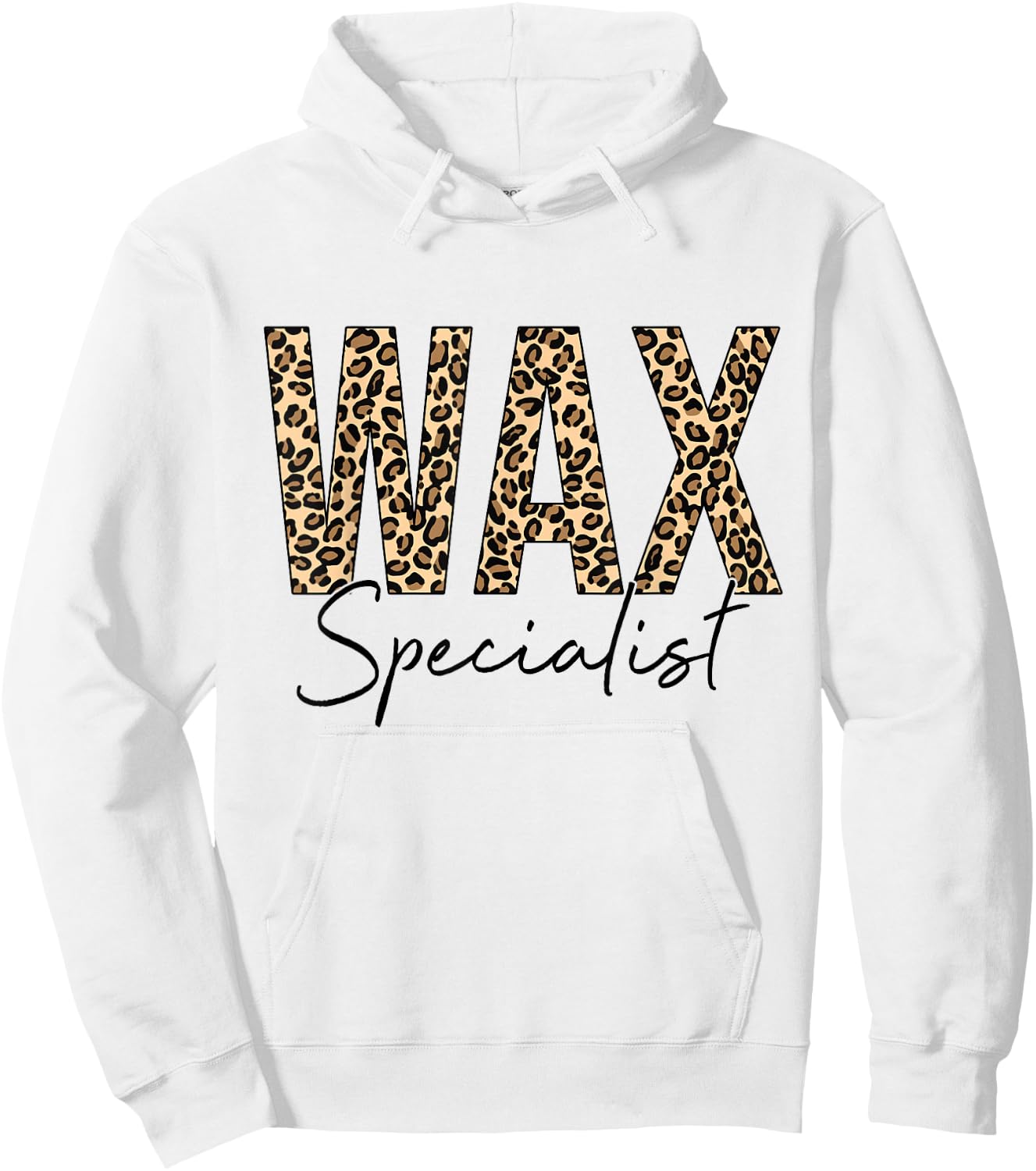 Wax Specialist Wax Esthetician Leopard Waxing Hoodie - Hoodie | White