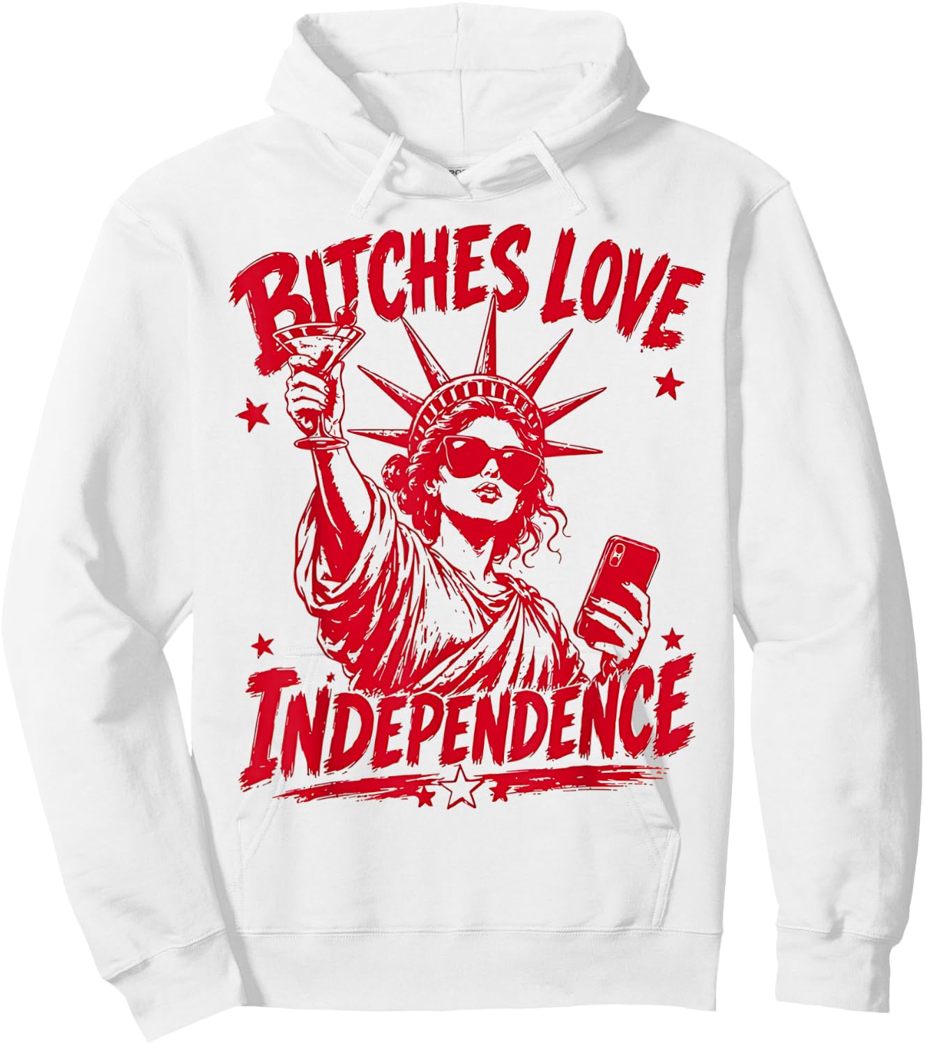 Retro Bitches Love Independence Funny 4th of July Hoodie - Hoodie | White