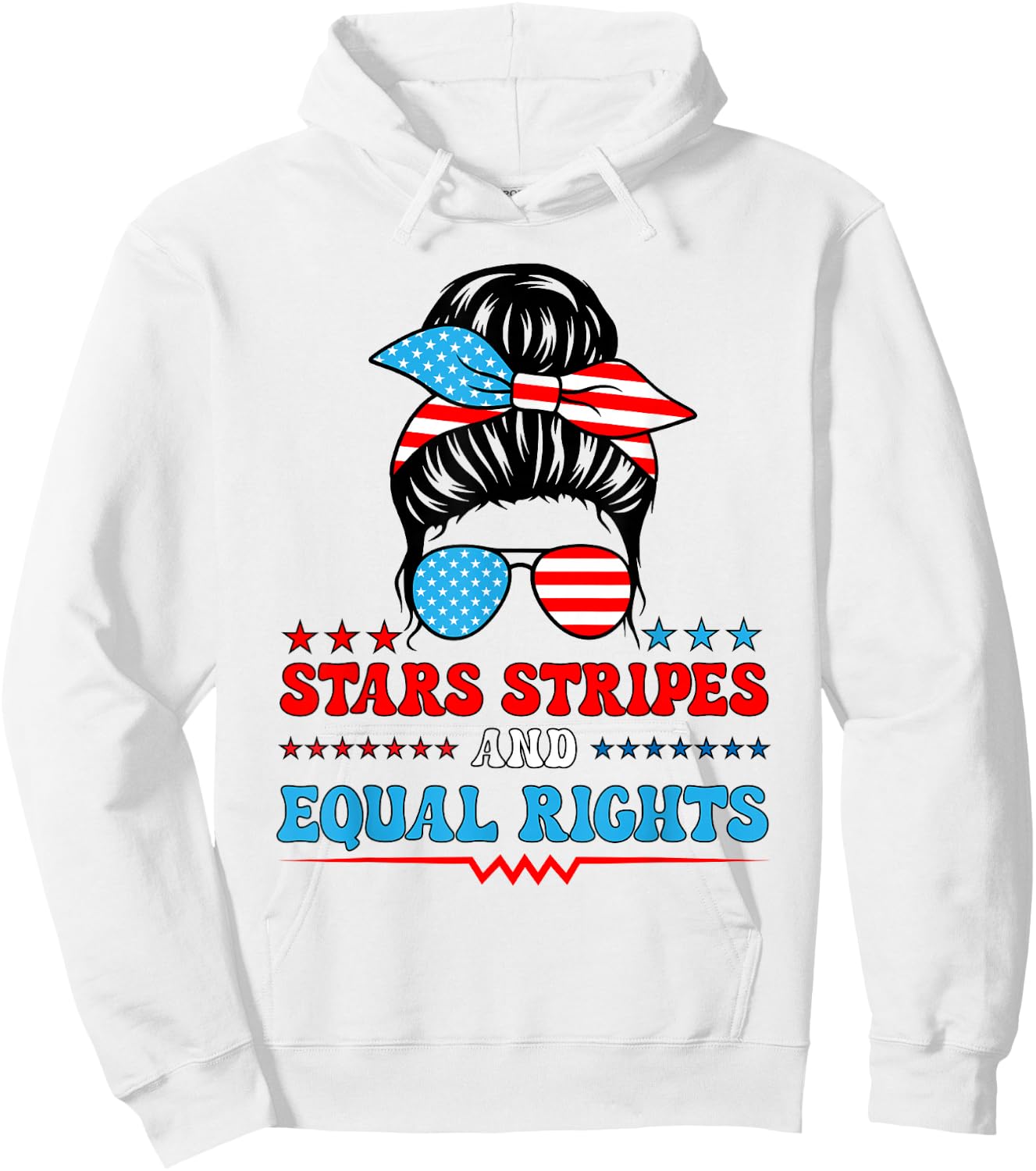 Stars Stripes and Equal Rights 4th of July Hoodie - Hoodie | White