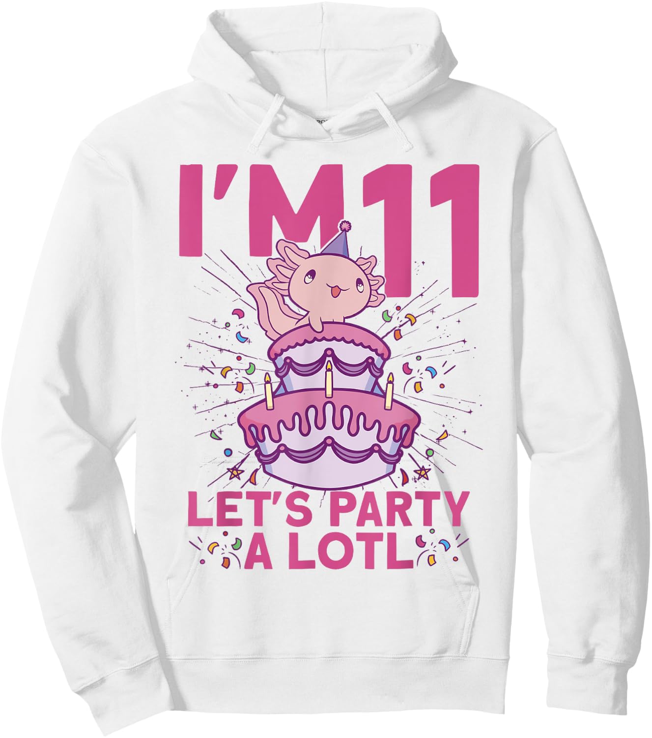 I'm 11 bday Axolotl party cute 11th Birthday Kids Axolotl Hoodie - Hoodie | White