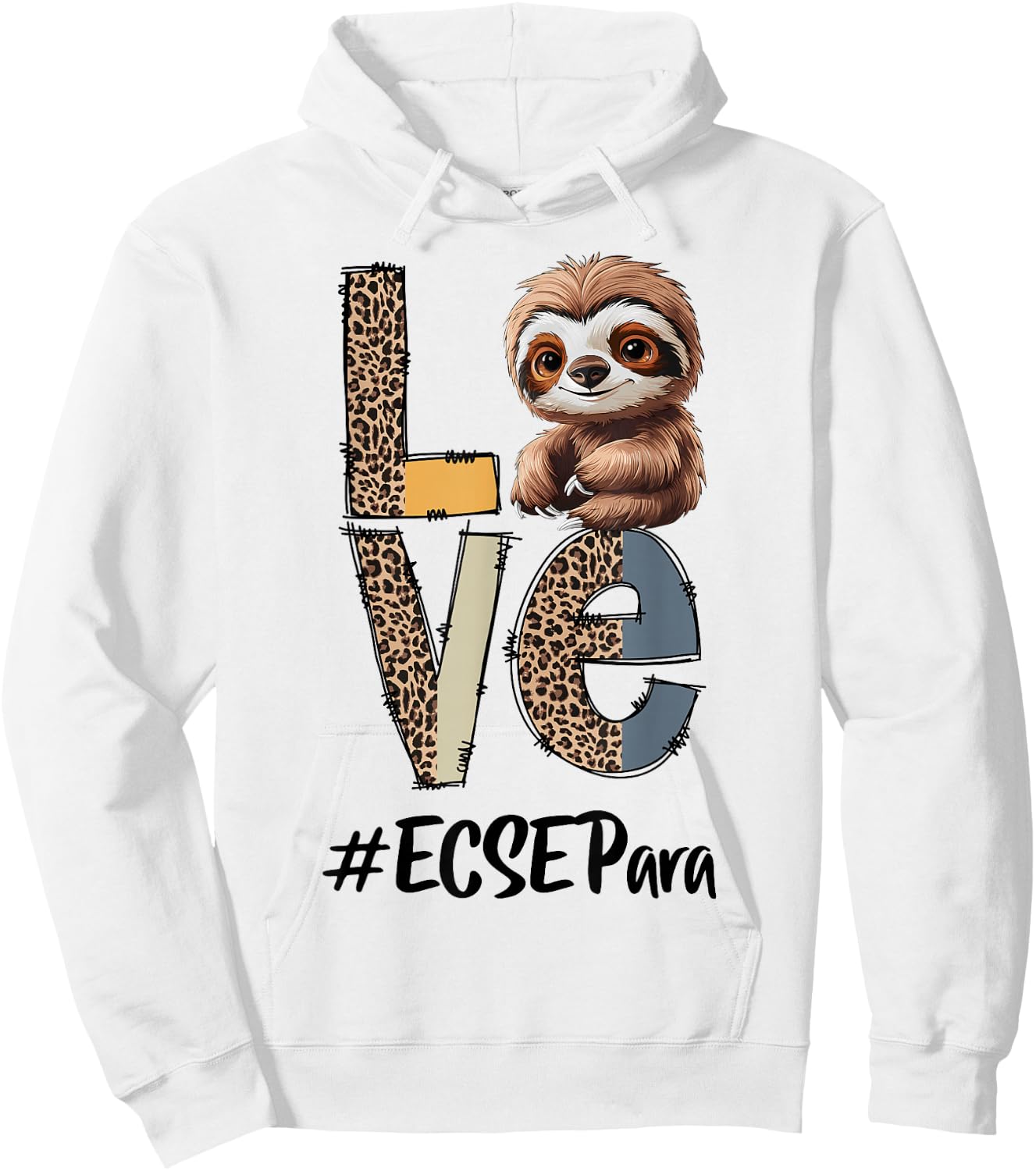 Love Sloth ECSE Para Teacher Back To School Squad Hoodie - Hoodie | White