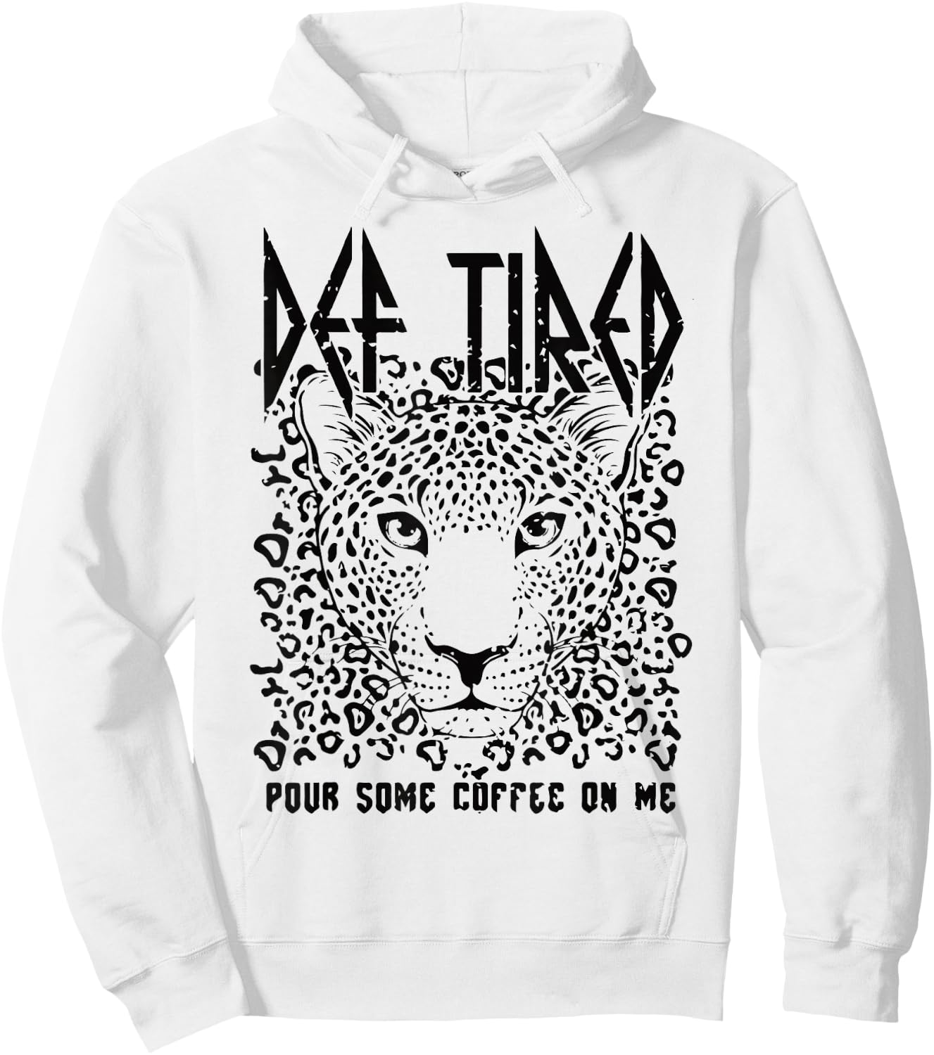 Def tired Pour Some Coffee On Me Tiger Tired Coffee Vintage Hoodie - Hoodie | White