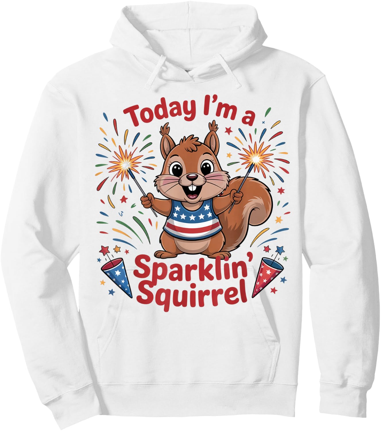 Sparklin' Squirrel 4th of July Fireworks Funny Cartoon Hoodie - Hoodie | White