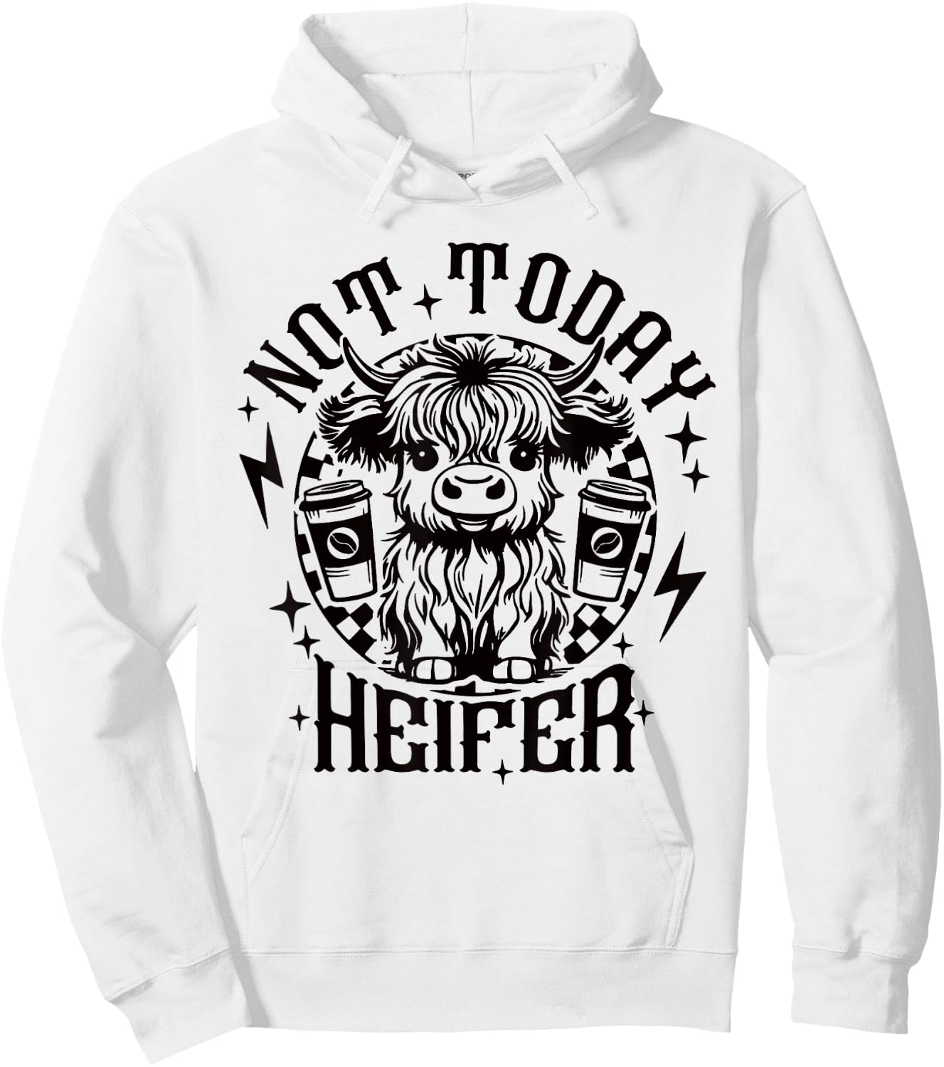 Not Today Heifer Not My Pasture Not My Bullshit Floral Hoodie - Hoodie | White