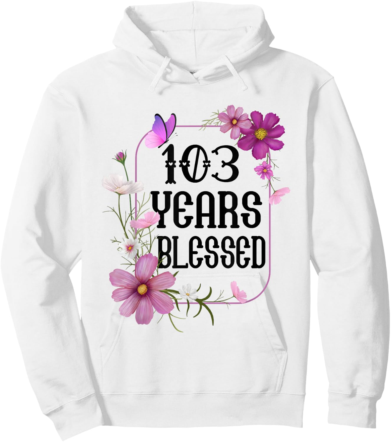 Turning 103 Birthday Butterfly with Floral 103rd Birthday Hoodie - Hoodie | White