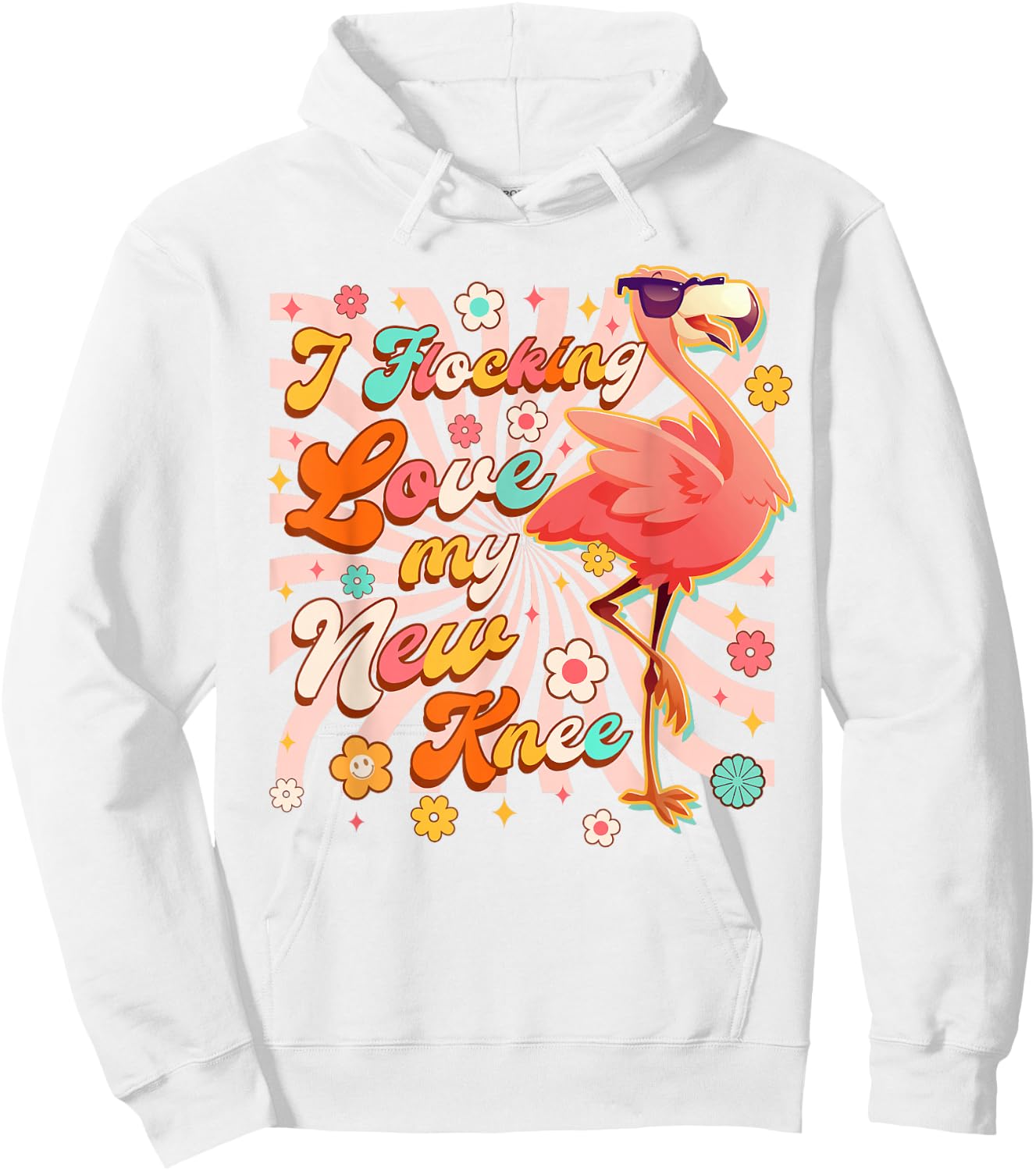 Knee Replacement I Flocking Love My New Knee Funny Flamingo Hoodie - Hoodie | White