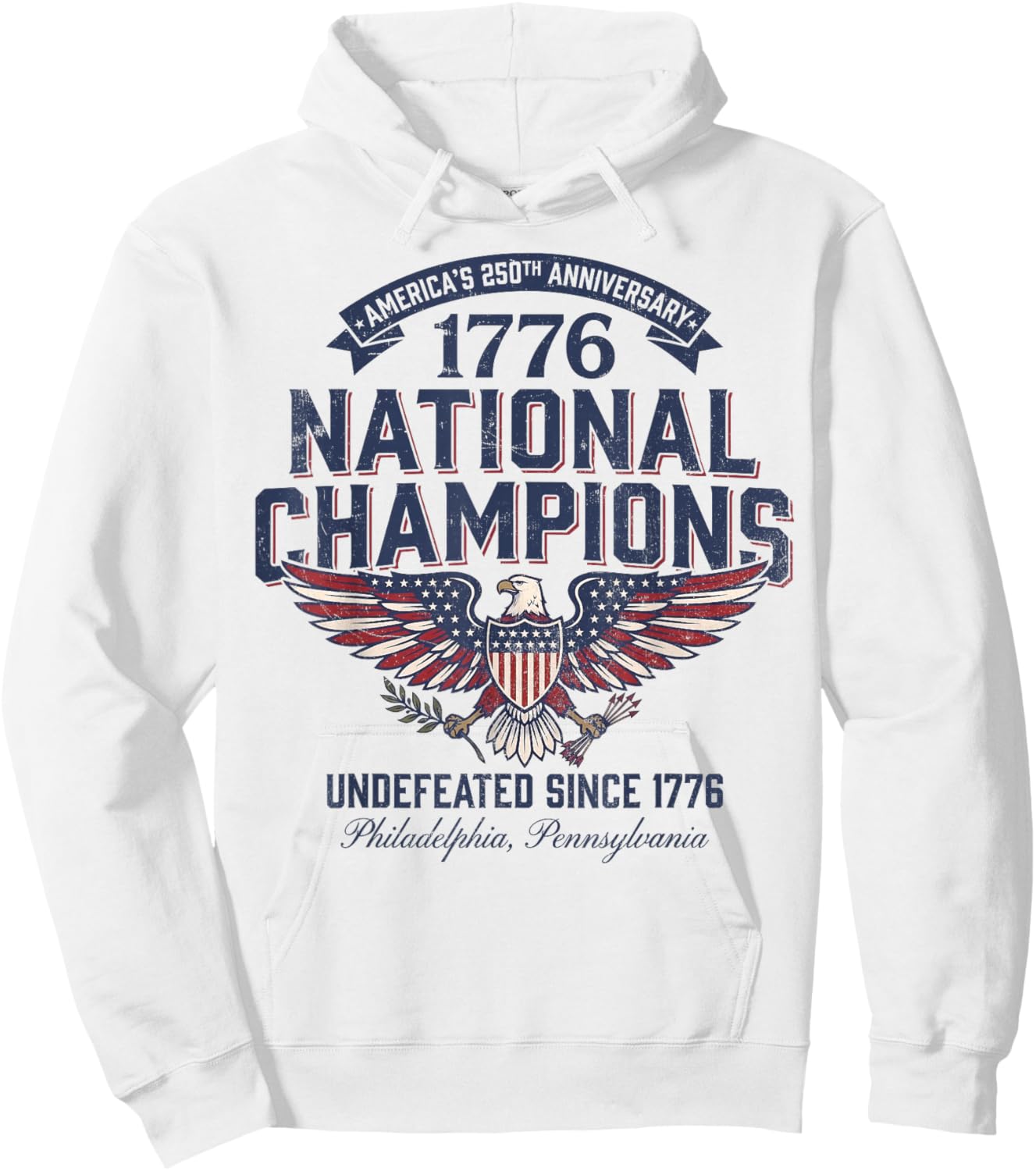 July 4th 1776 National Champions America 250th Anniversary Hoodie - Hoodie | White