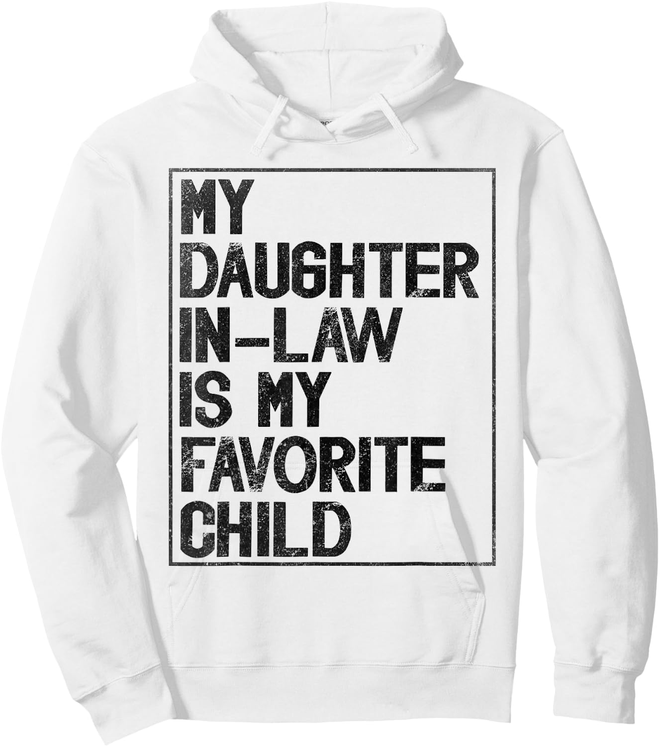 My Daughter in Law is My Favorite Child Retro Vintage Hoodie - Hoodie | White
