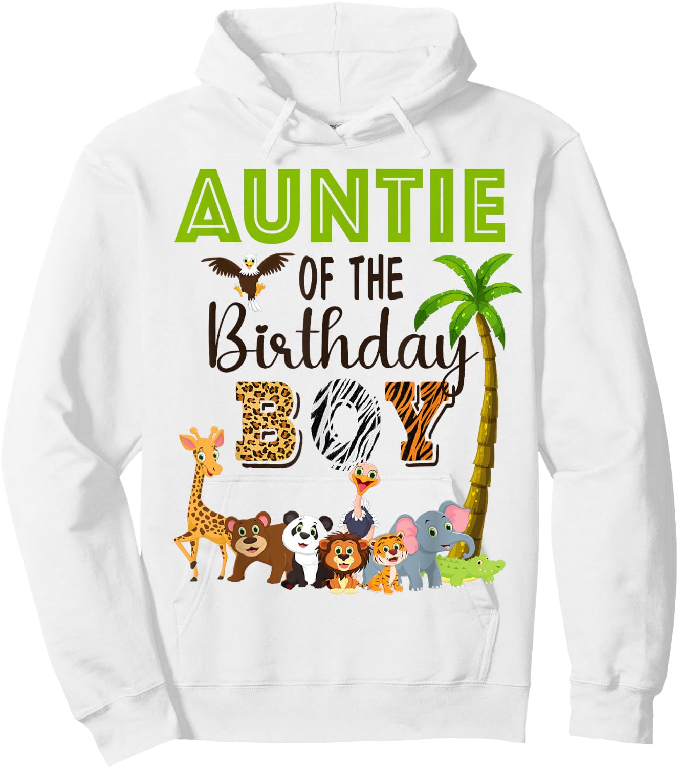 Auntie of The Birthday Boy Wild Zoo Theme Safari Party Hoodie - Hoodie | White