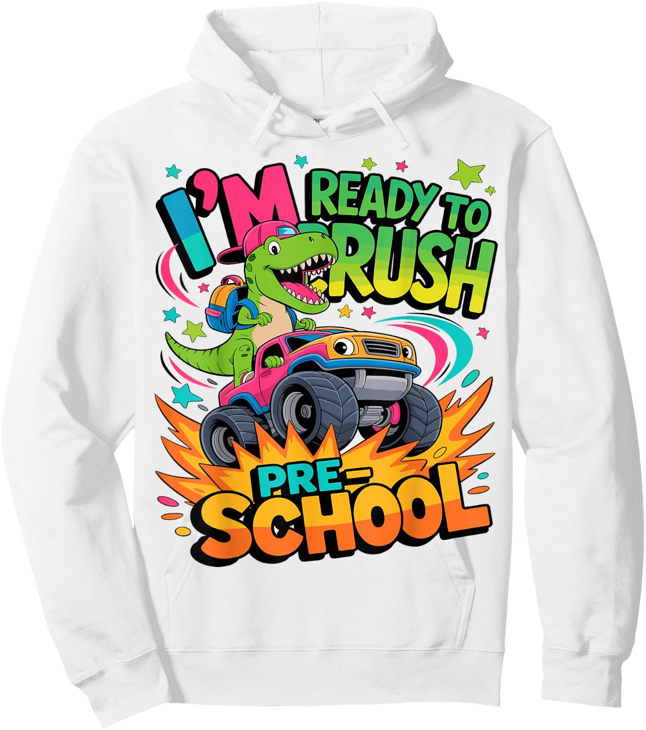 I'm Ready To Crush Preschool Dinosaur Monster Truck Hoodie - Hoodie | White