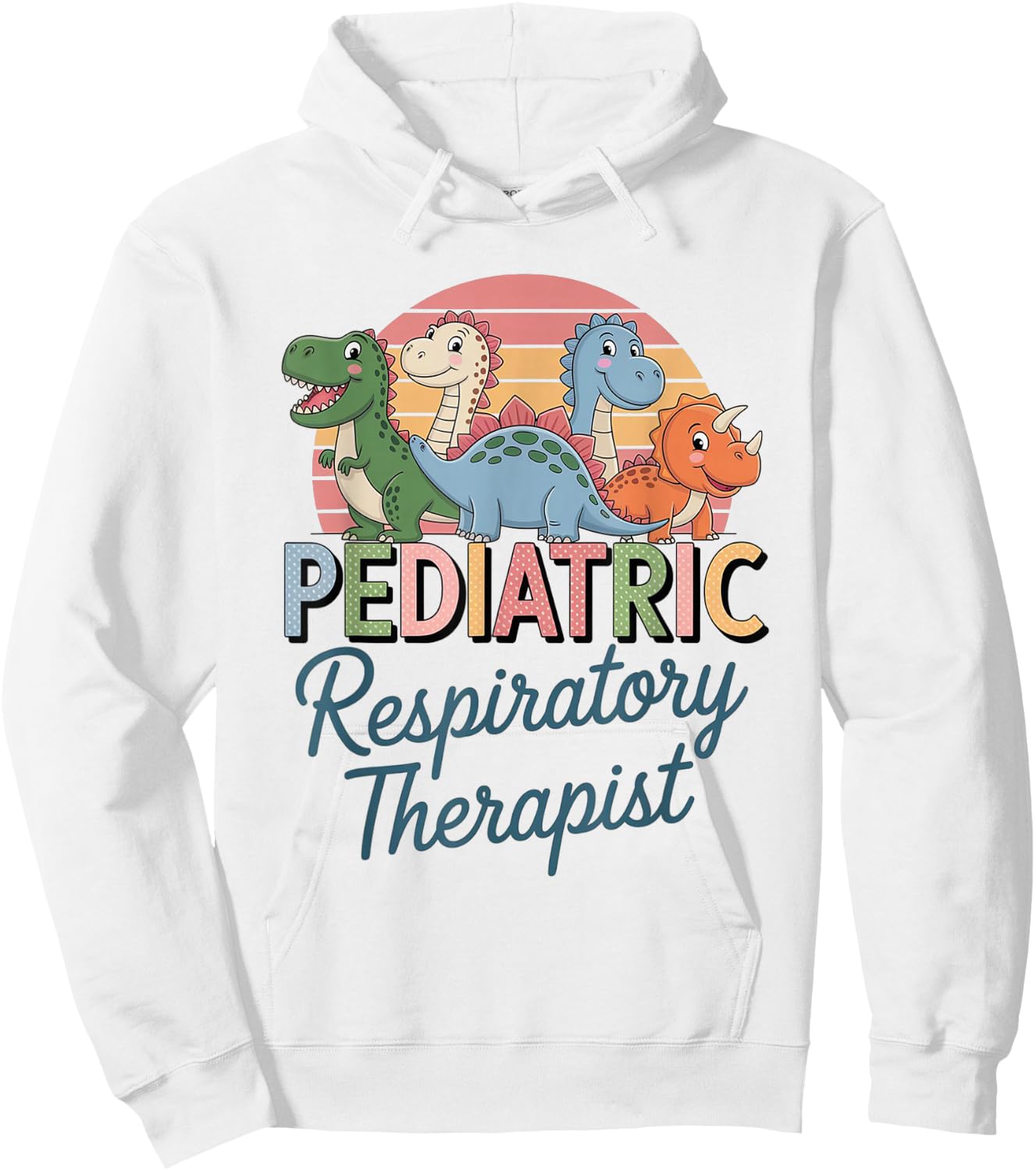 Pediatric Respiratory Therapist Dinosaurs Pediatric RT Women Hoodie - Hoodie | White