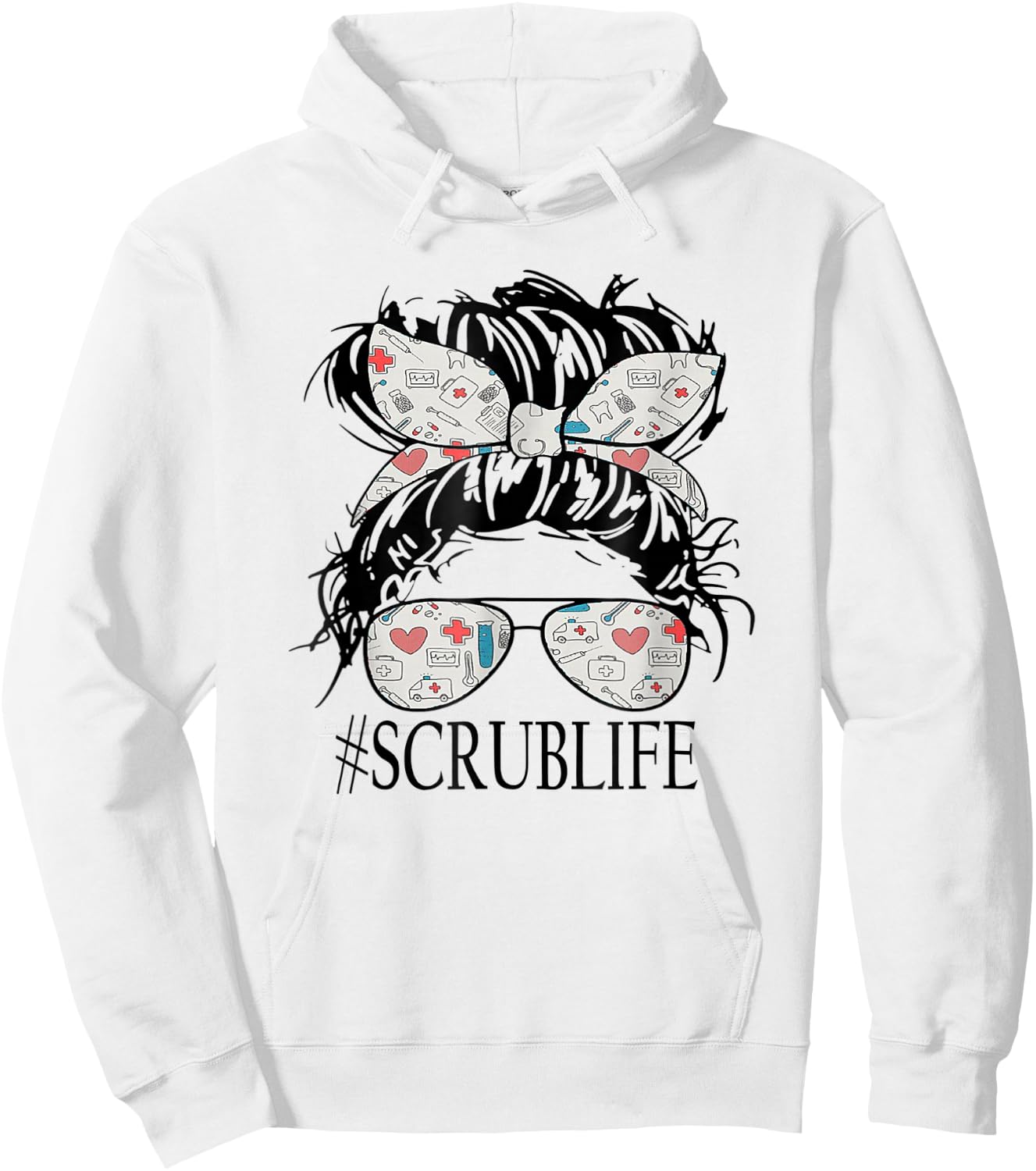 Messy Hair Woman Bun Stethoscope Scrub Life Nurse Hoodie - Hoodie | White