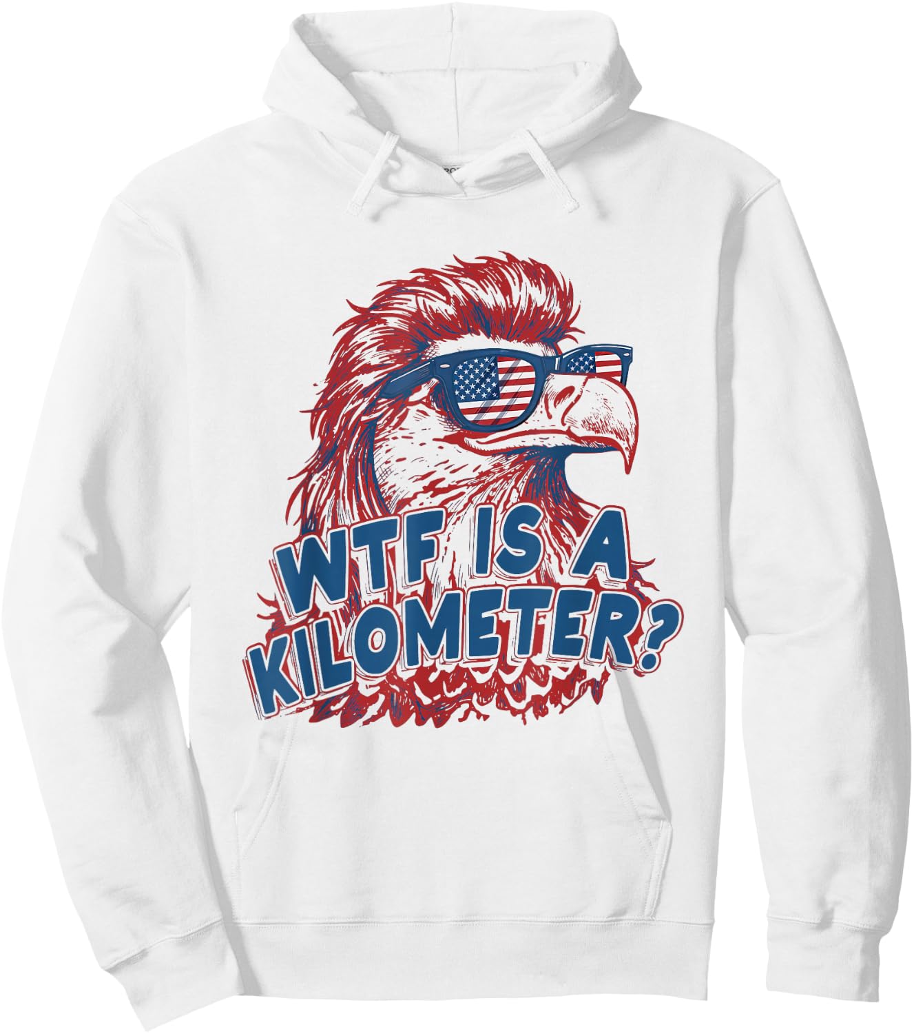 WTF is a Kilometer Eagle 4th of July Hoodie - Hoodie | White