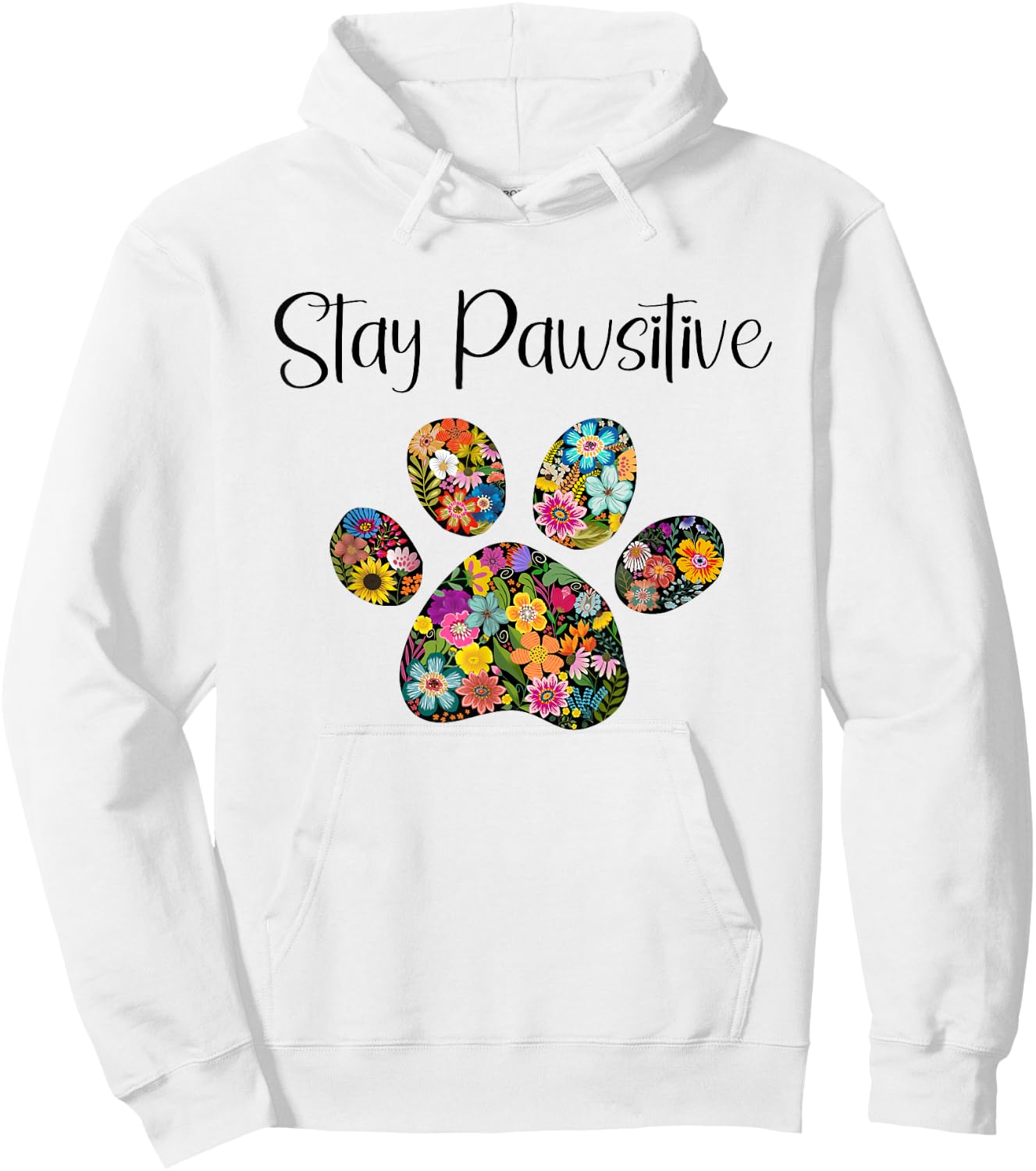 Stay Pawsitive Tierliebhaber mit Pfotenabdruck Hoodie - Hoodie | White