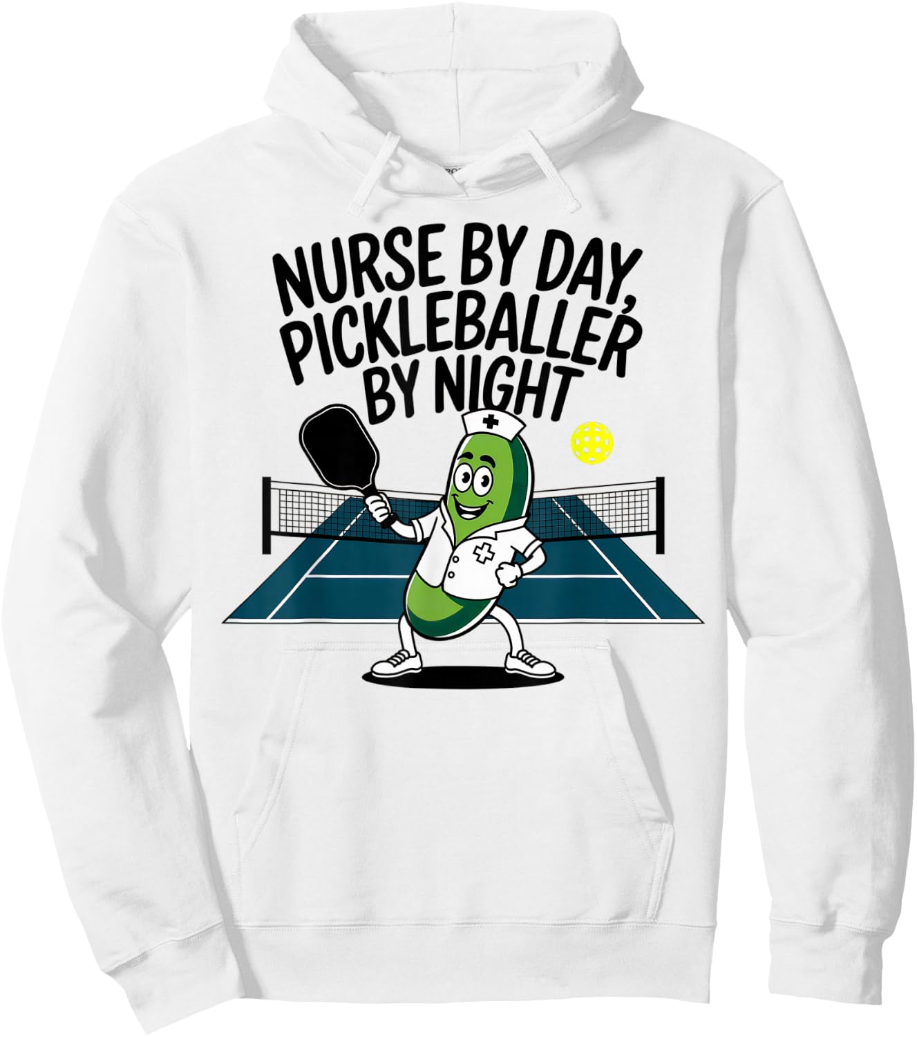 Funny Saying for Pickleball Nurse Hoodie - Hoodie | White