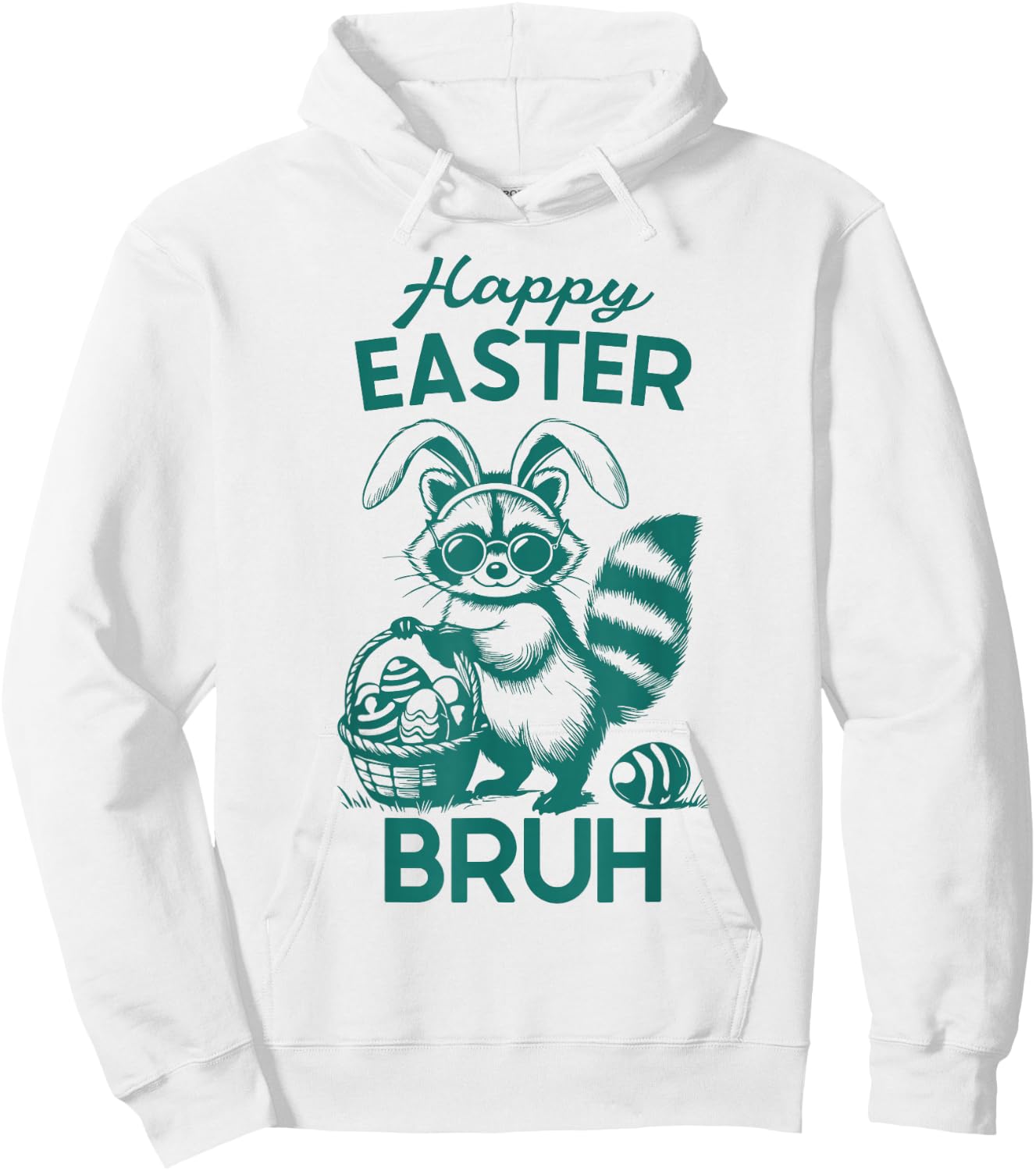 Happy Easter Bruh Raccoon Easter Bunny Rabbit Racoon Animal Hoodie - Hoodie | White